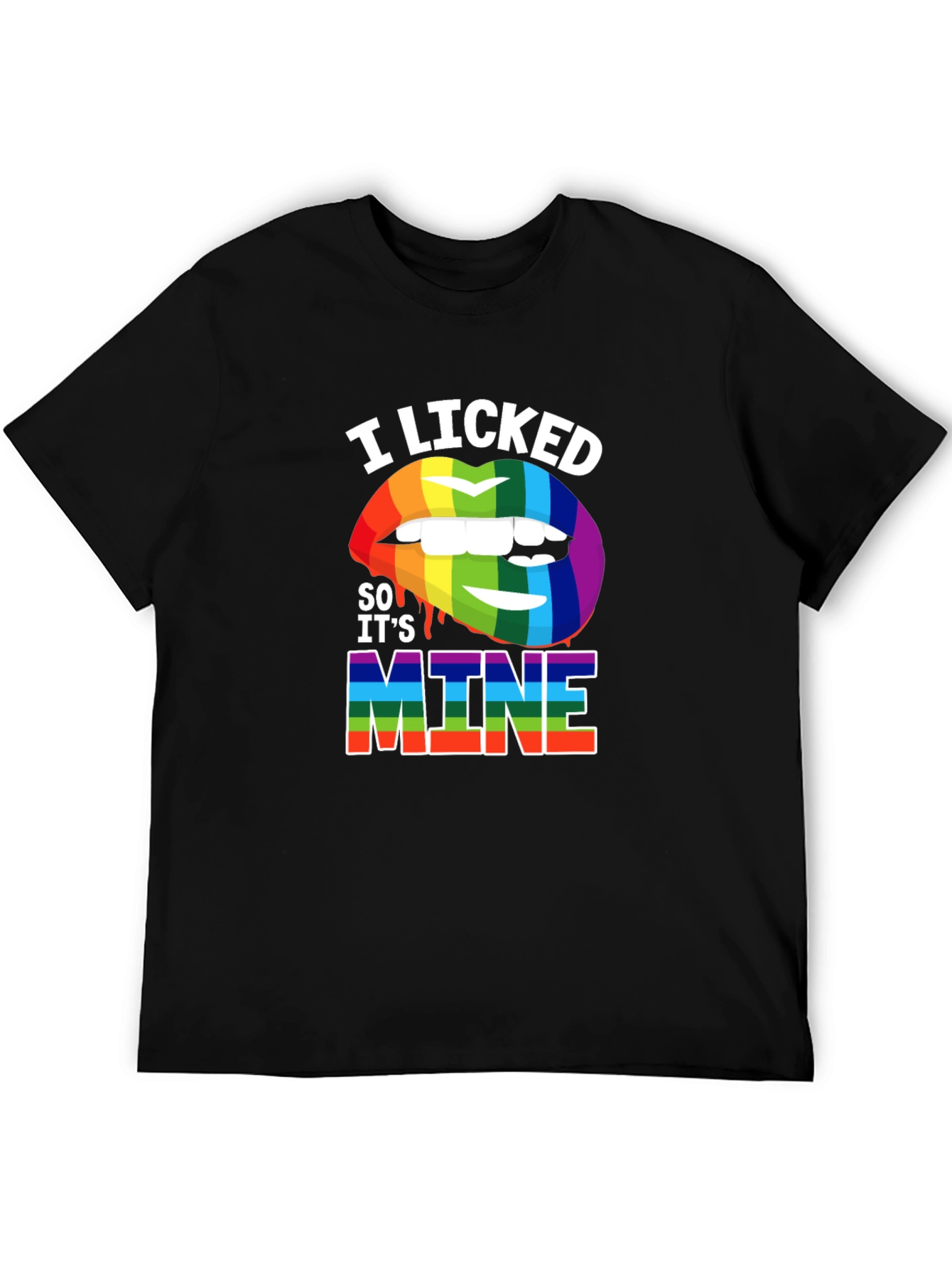 I Licked It So Its Mine Pride T-Shirt