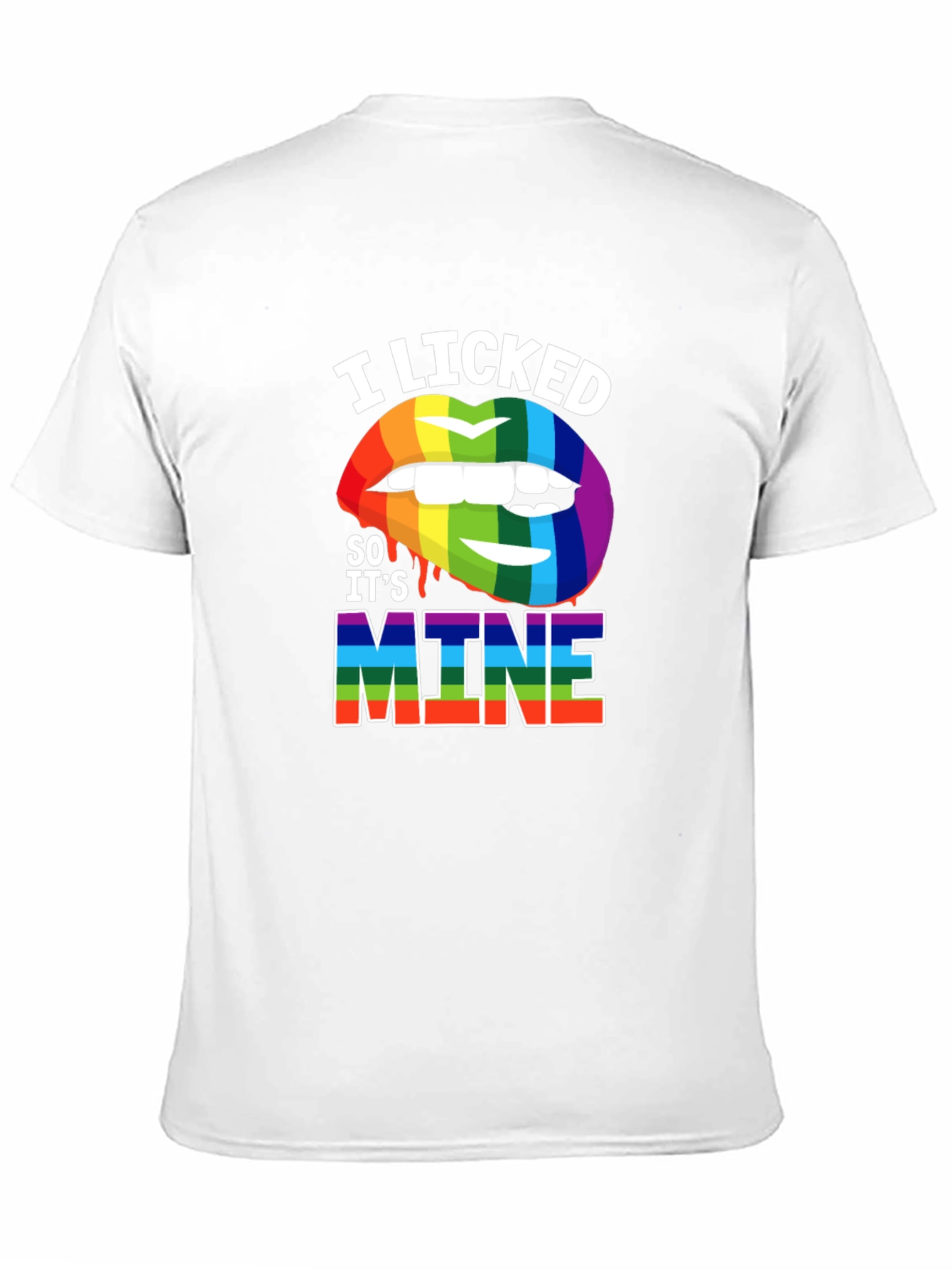 I Licked It So Its Mine Pride T-Shirt