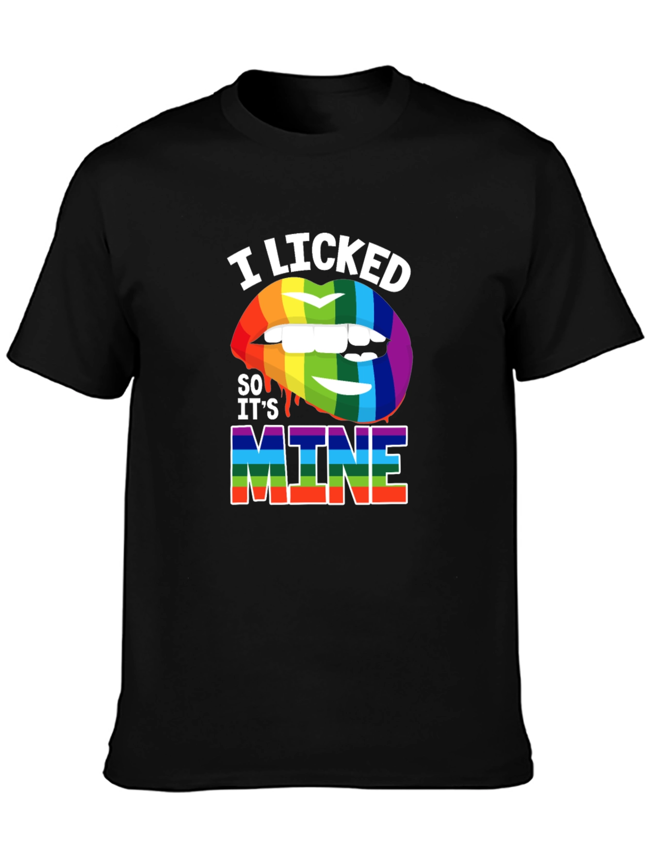 I Licked It So Its Mine Pride T-Shirt