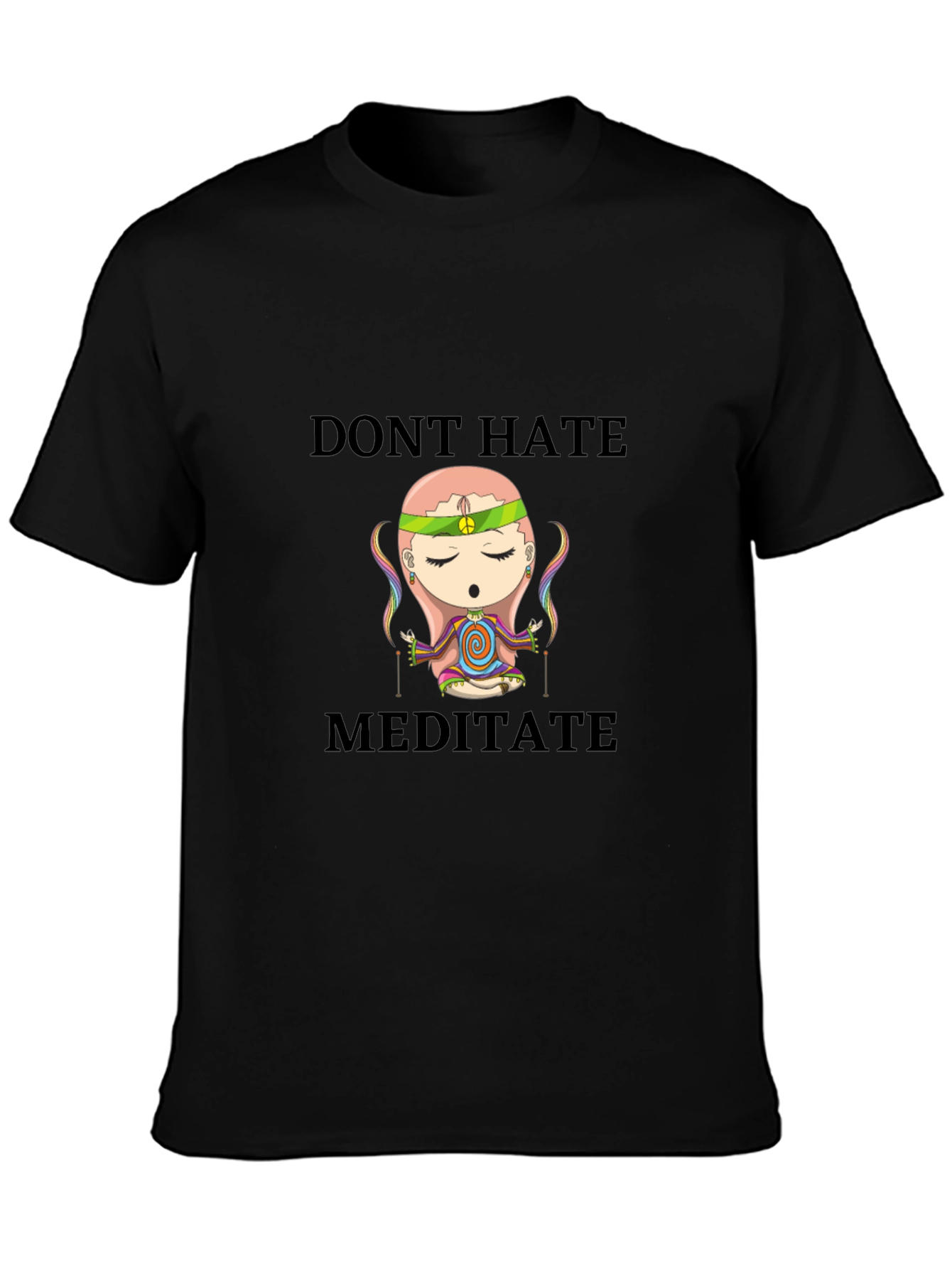 Dont Hate Meditate T-Shirt - Peaceful Cartoon