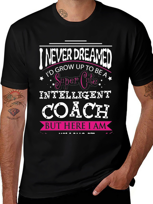 Super Cute Intelligent Coach T-Shirt