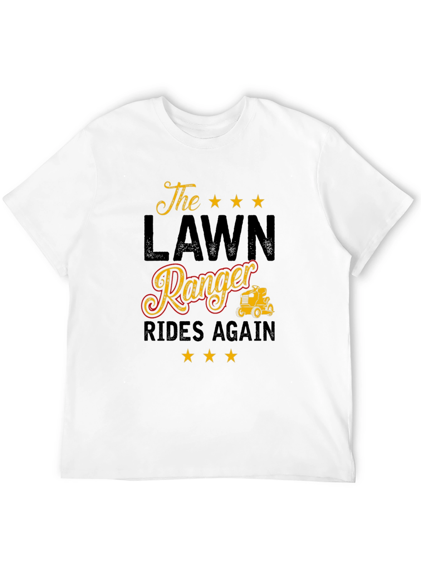 The Lawn Ranger Rides Again T-Shirt
