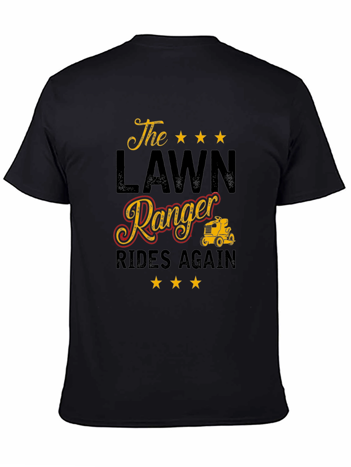 The Lawn Ranger Rides Again T-Shirt