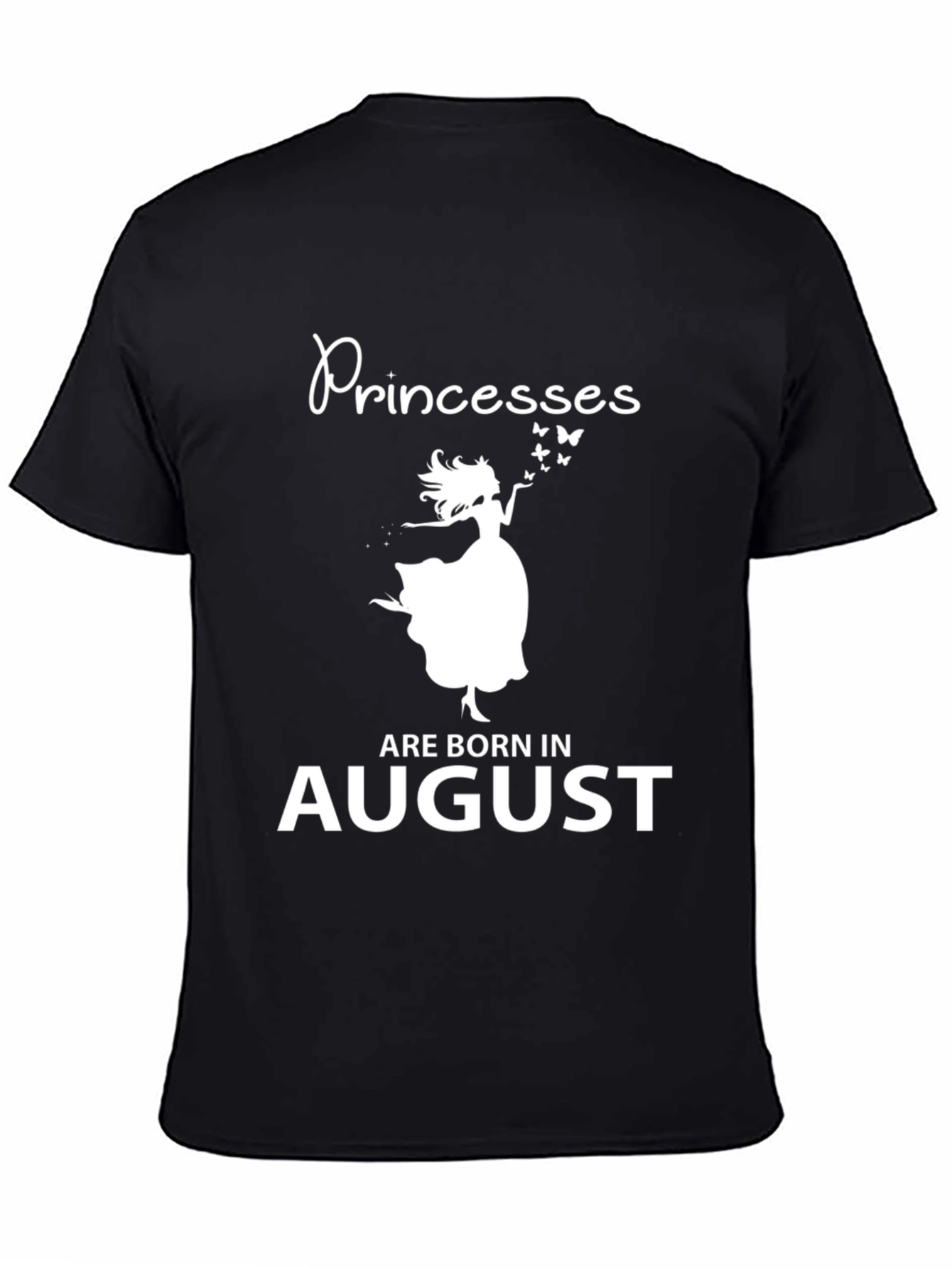 Princesses Born in August Black T-Shirt