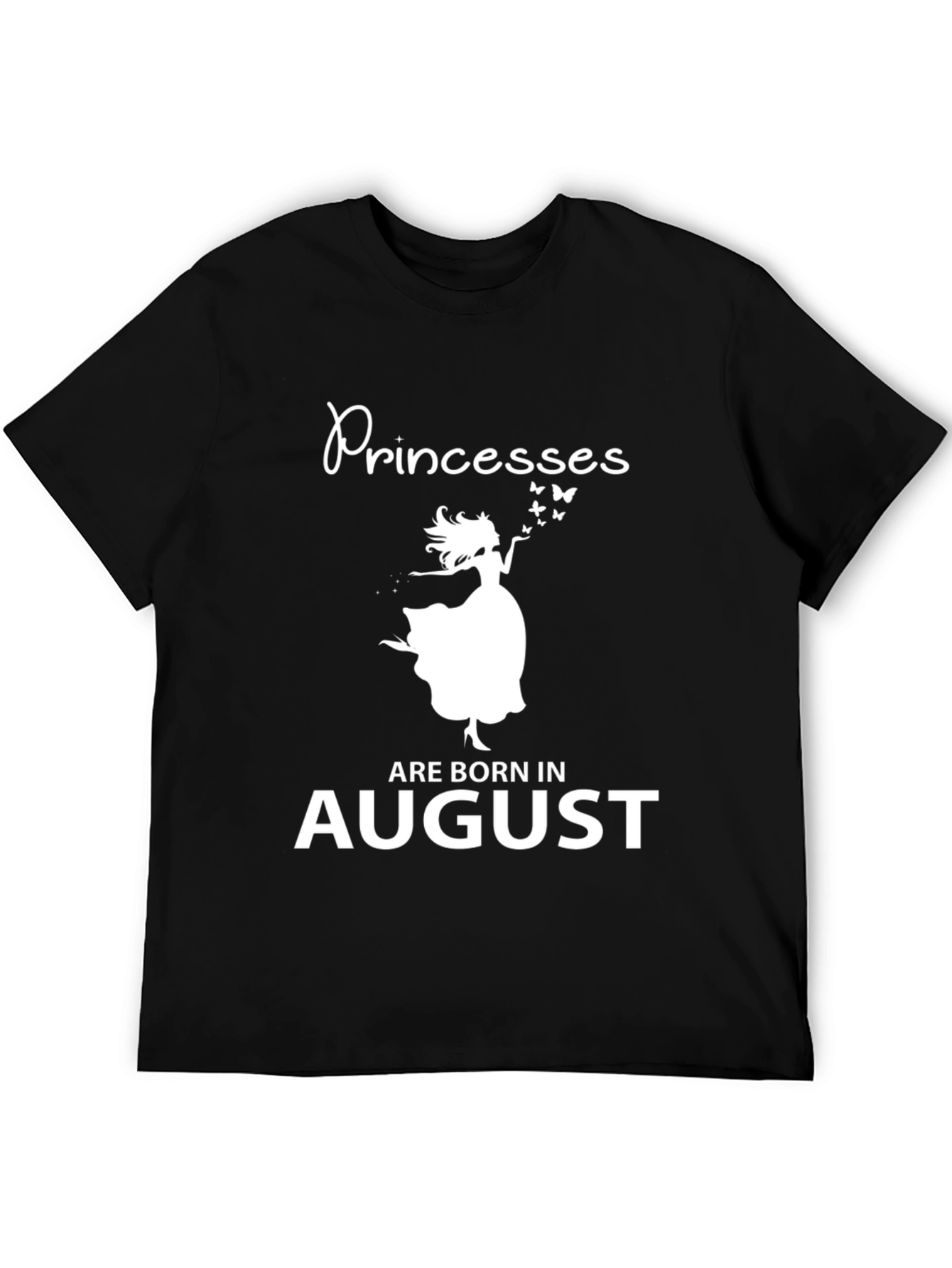 Princesses Born in August Black T-Shirt