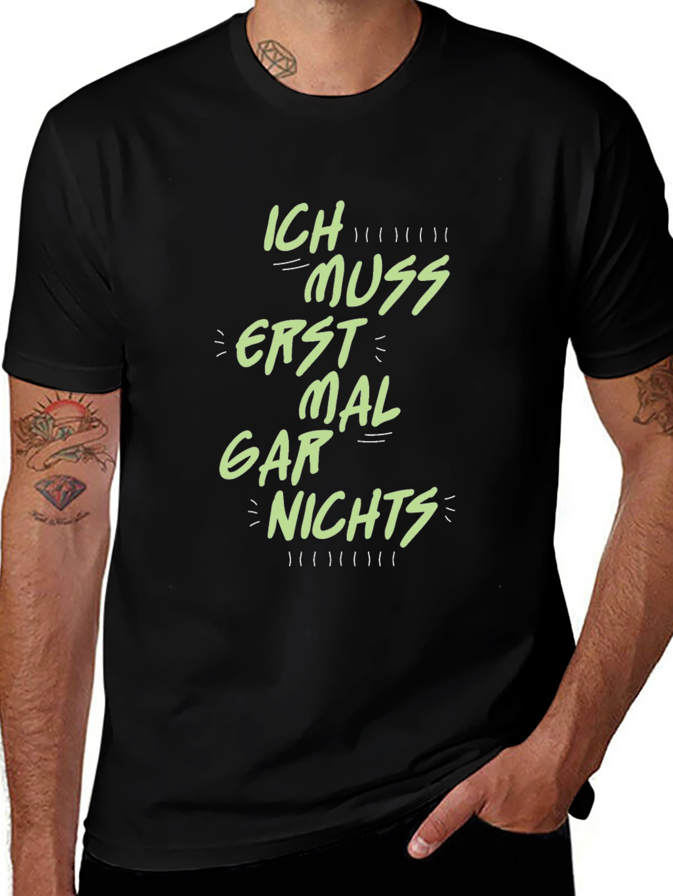 Ich Muss Erst Mal Gar Nichts T-Shirt