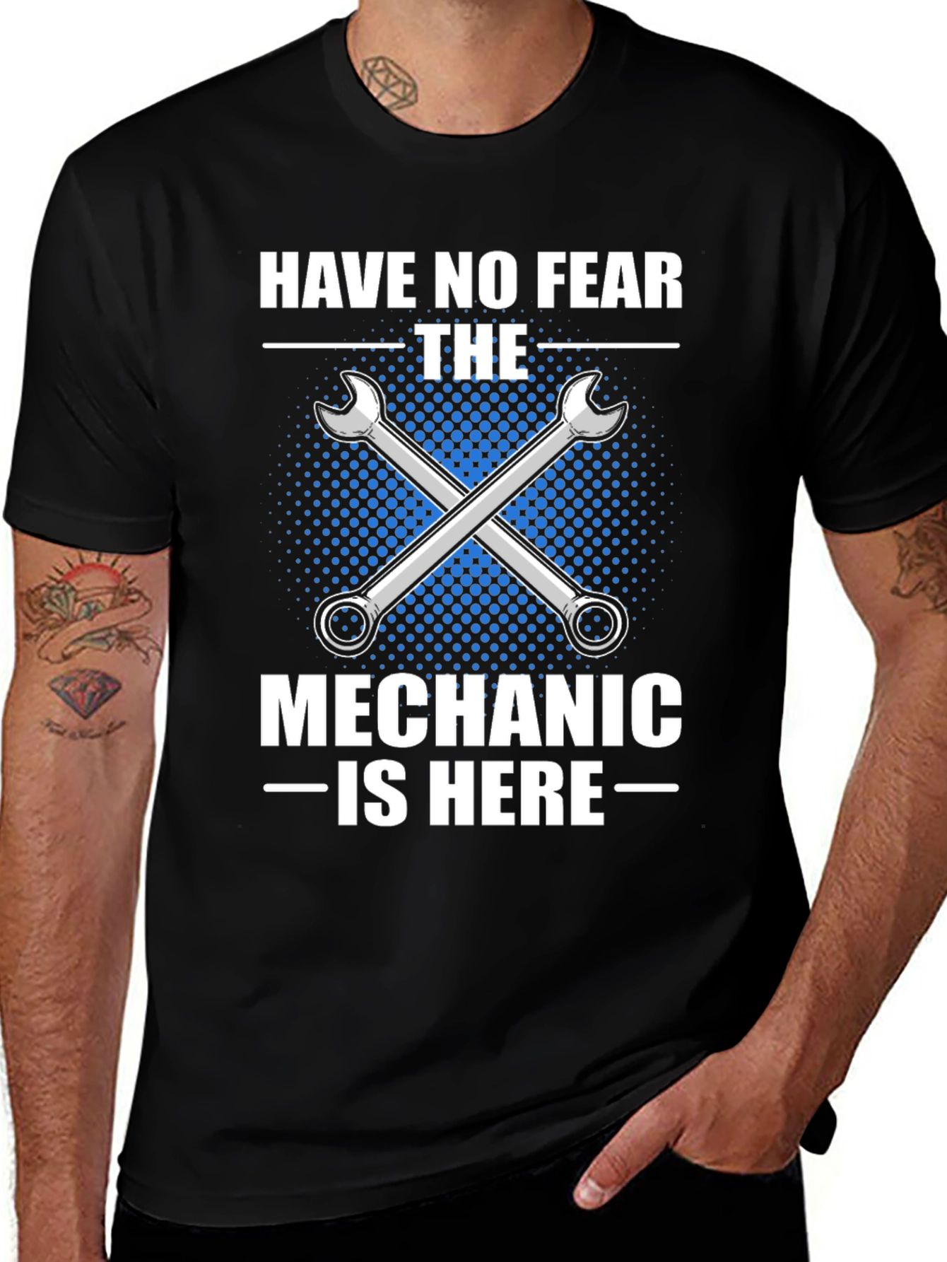 Mechanic T-Shirt - Have No Fear