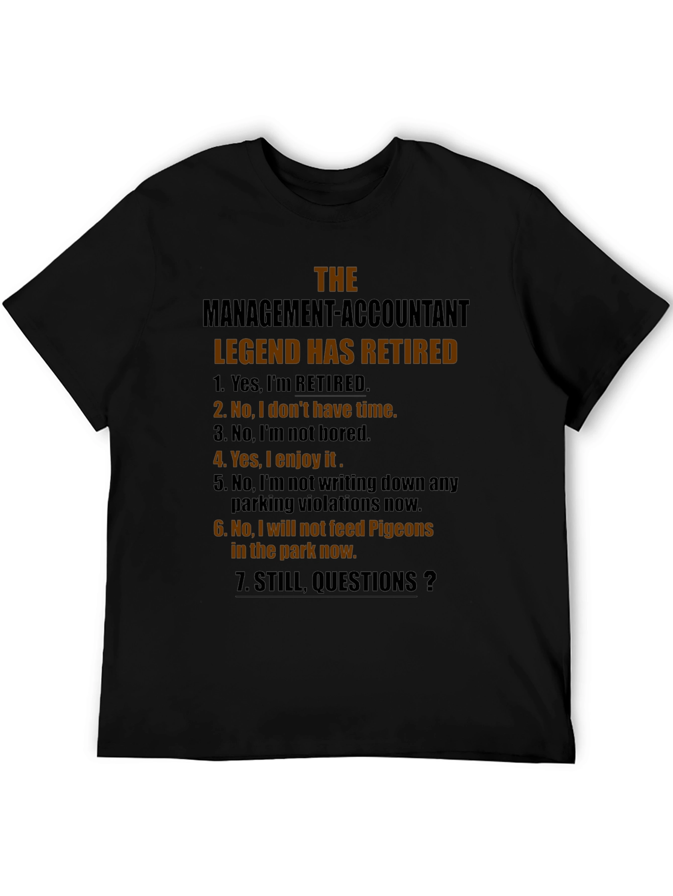 Retired Management Accountant T-Shirt
