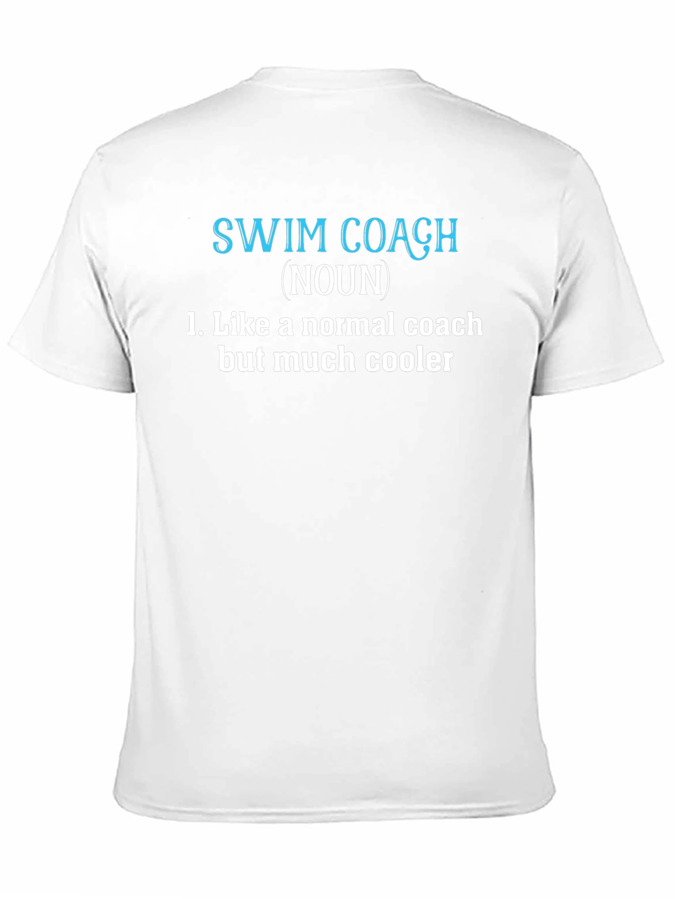 Swim Coach Definition T-Shirt - Cool Coach Tee
