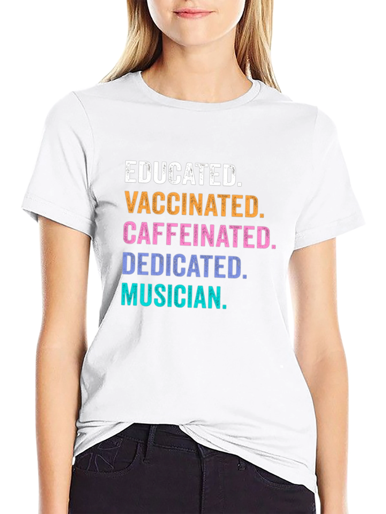 Educated Vaccinated Caffeinated Dedicated Musician T-Shirt
