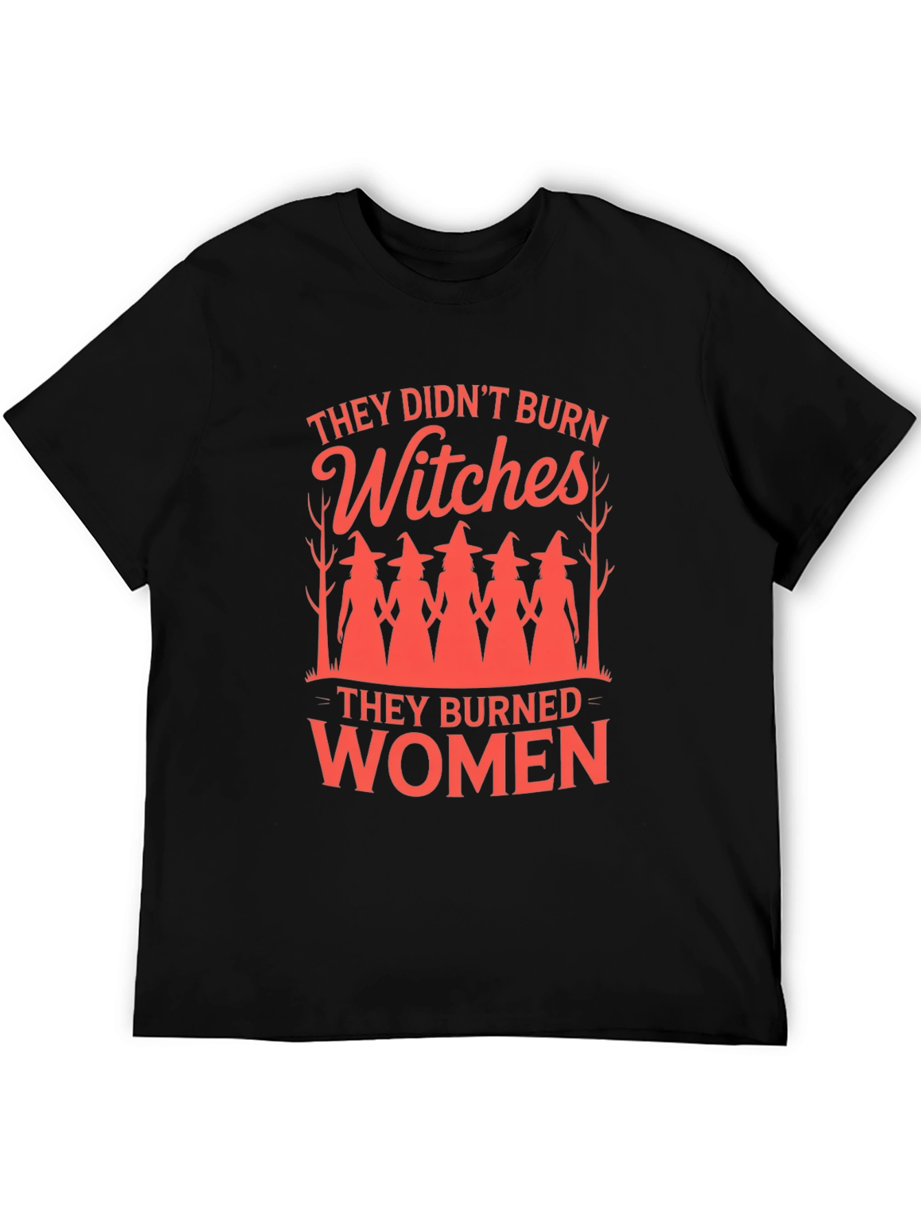 Witches/Women Graphic Tee - Empowering Feminist Statement