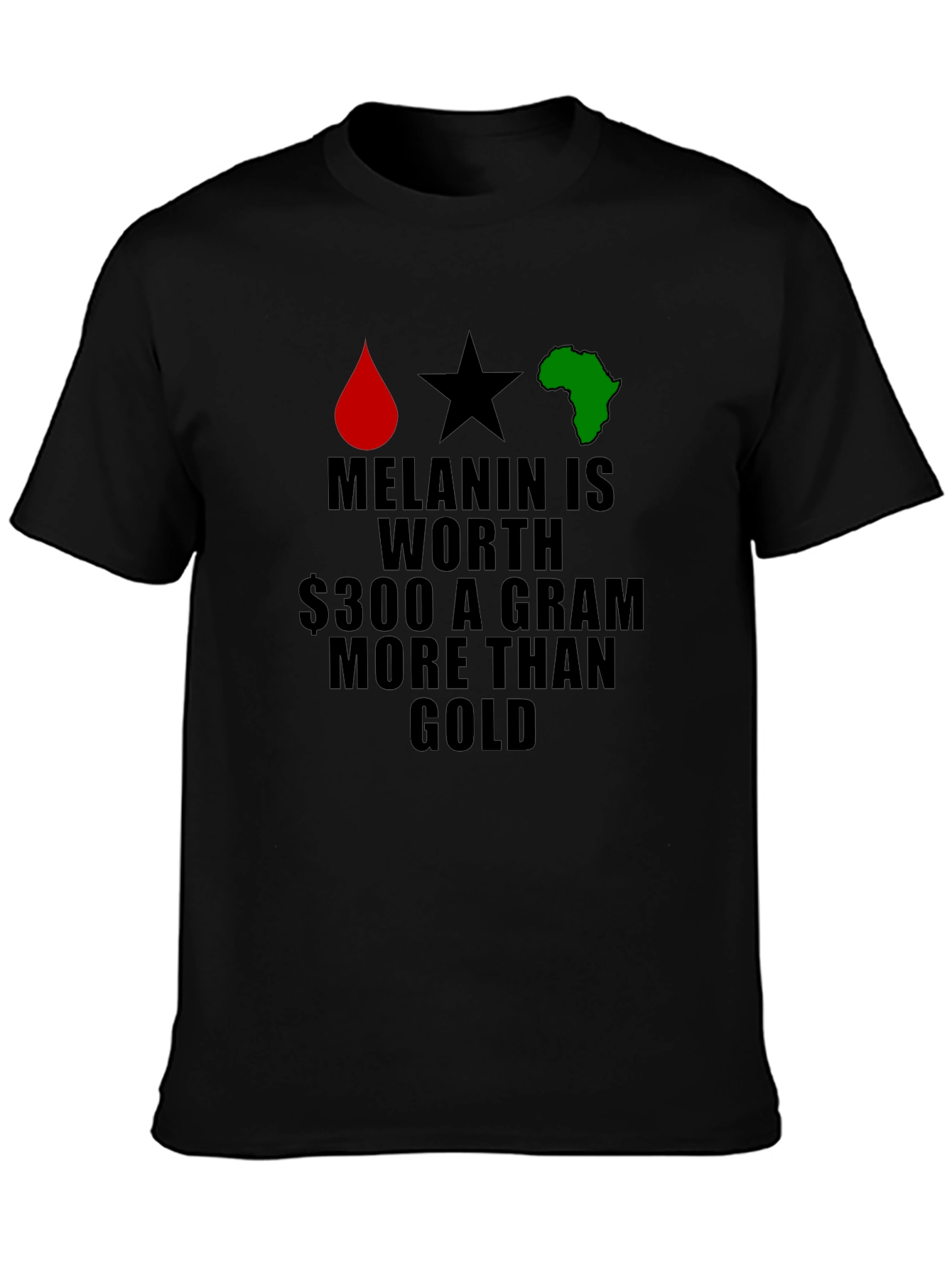 Melanin Worth More Than Gold Black T-Shirt