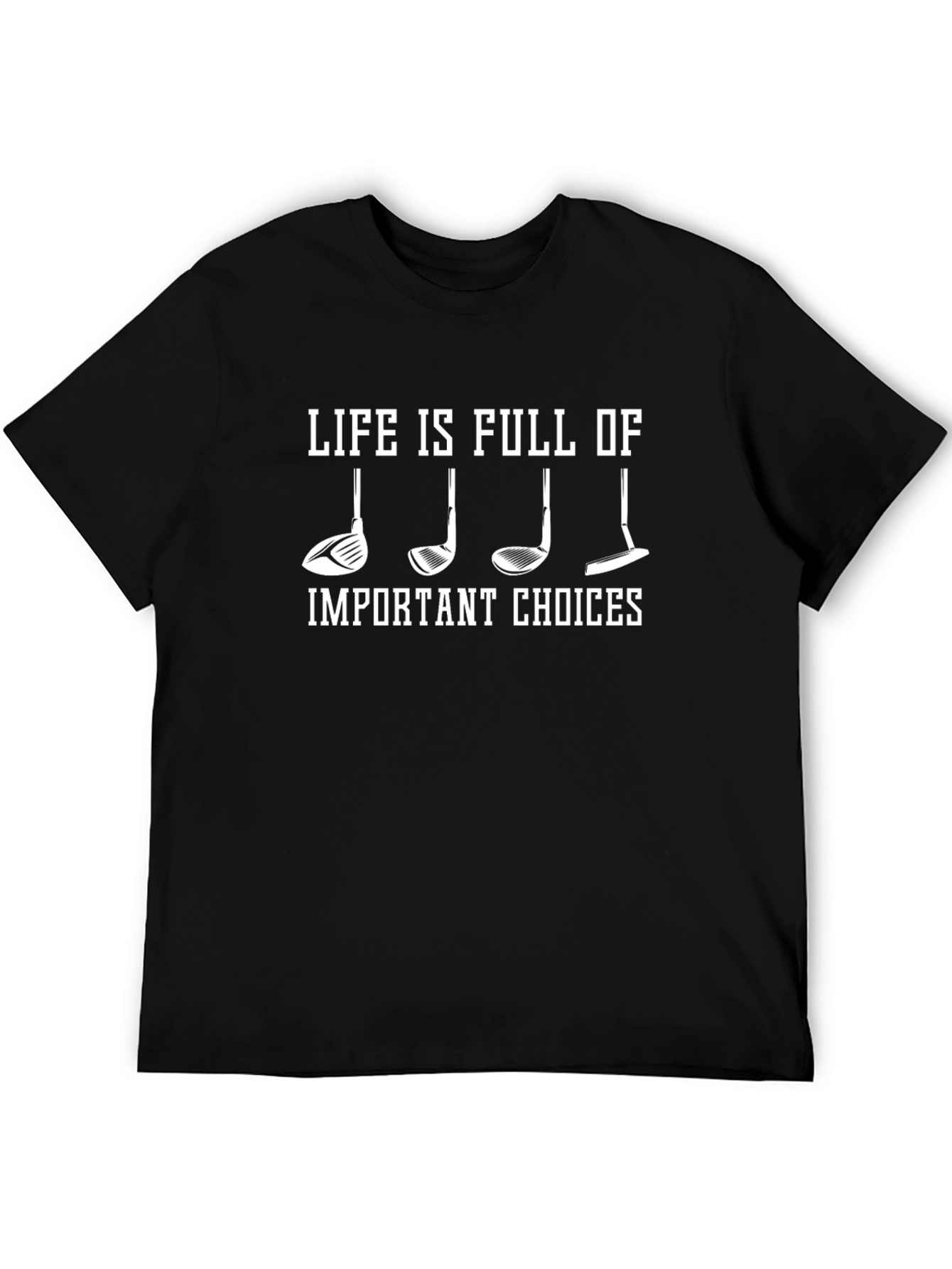 Golf Life Choices T-Shirt - Golfer Apparel