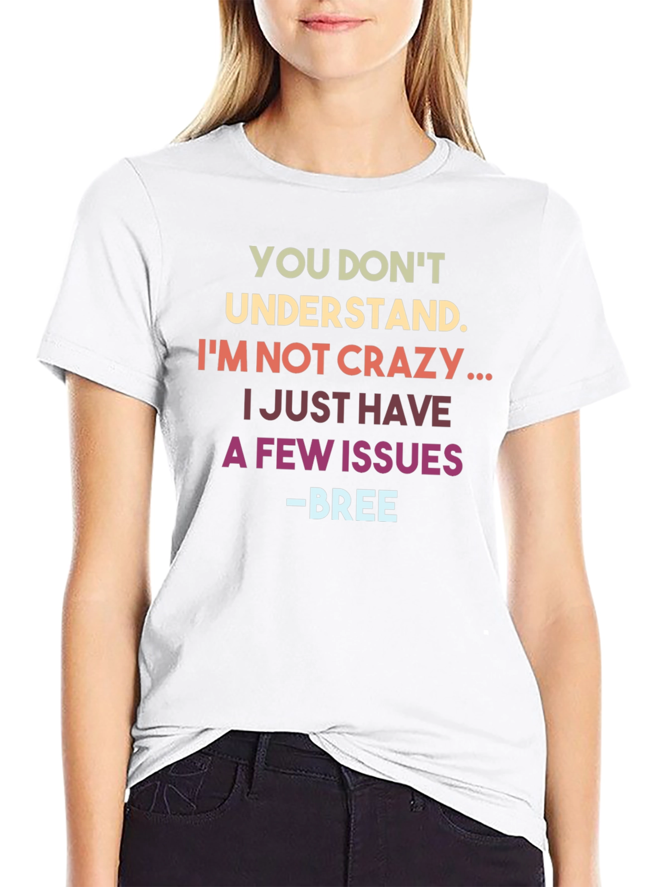 Funny Im Not Crazy Graphic Tee