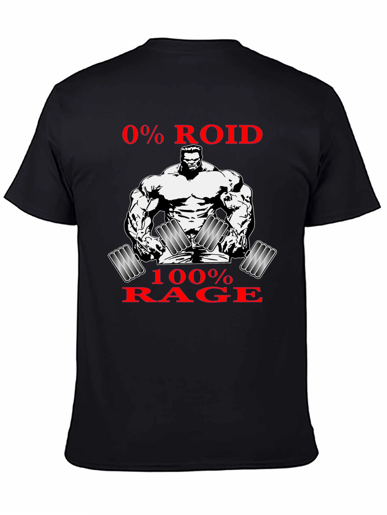 0% Roid 100% Rage Graphic T-Shirt
