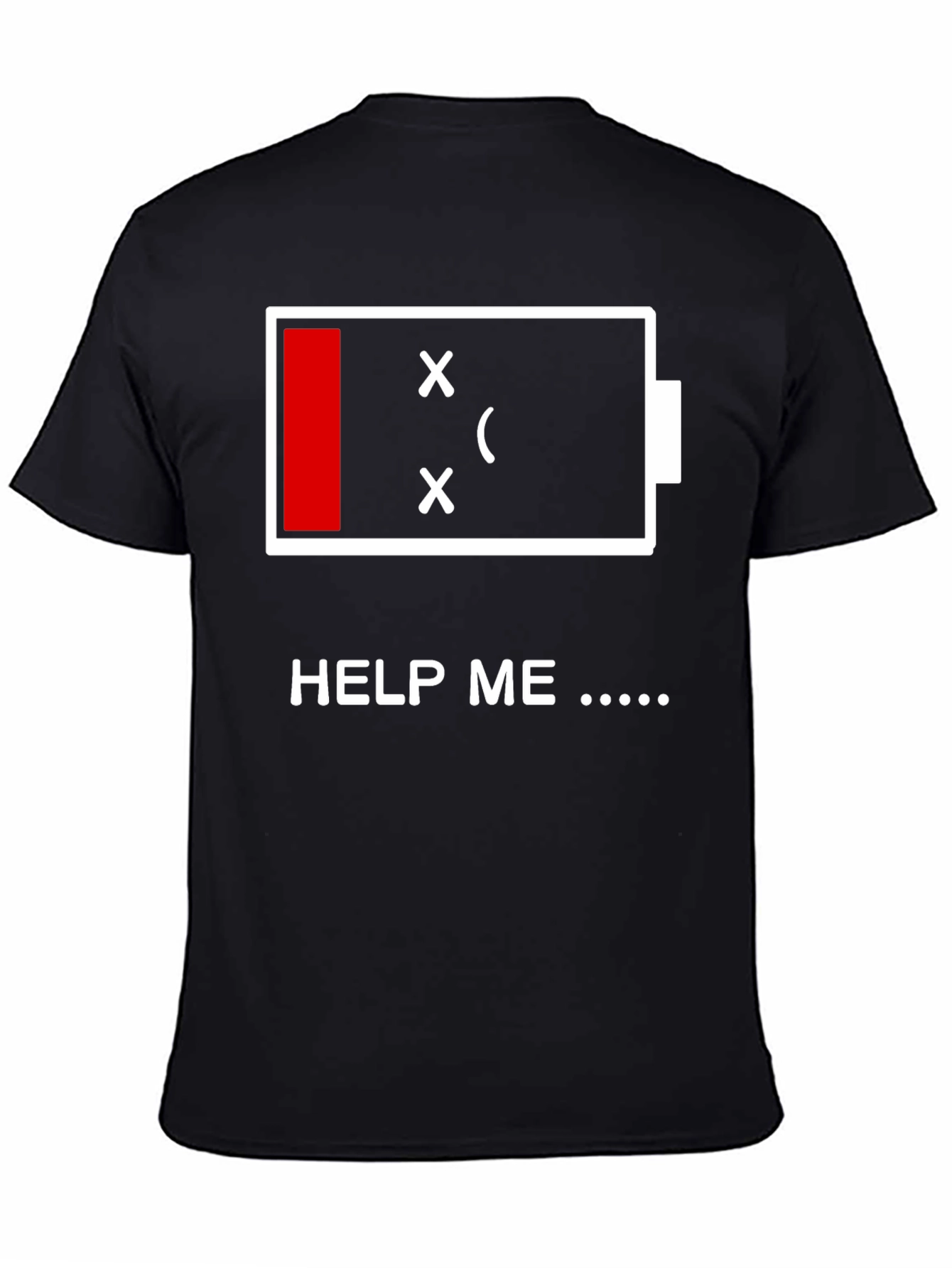 Low Battery Graphic Print T-Shirt - Help Me