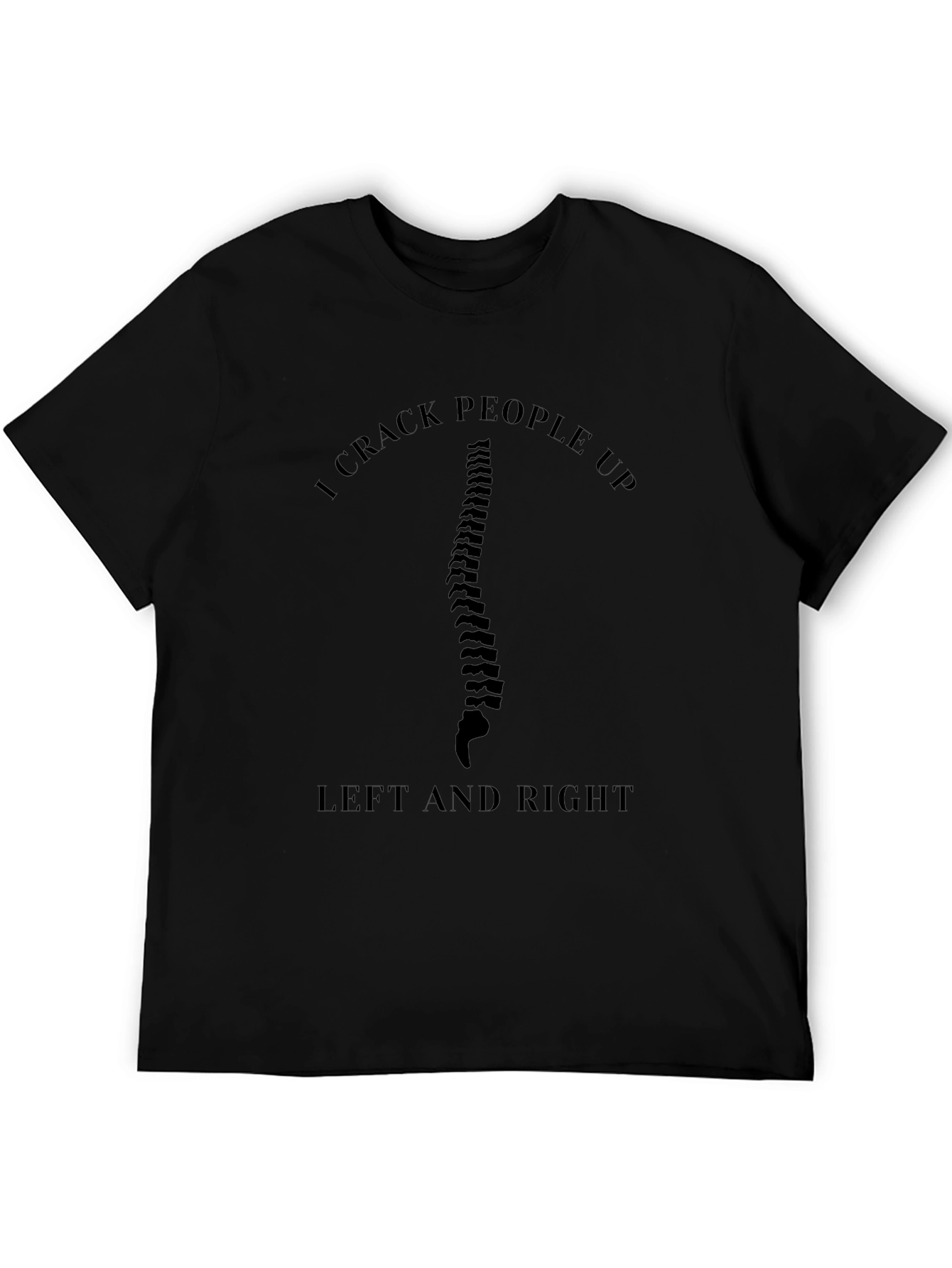 I Crack People Up Funny Chiropractic T-Shirt