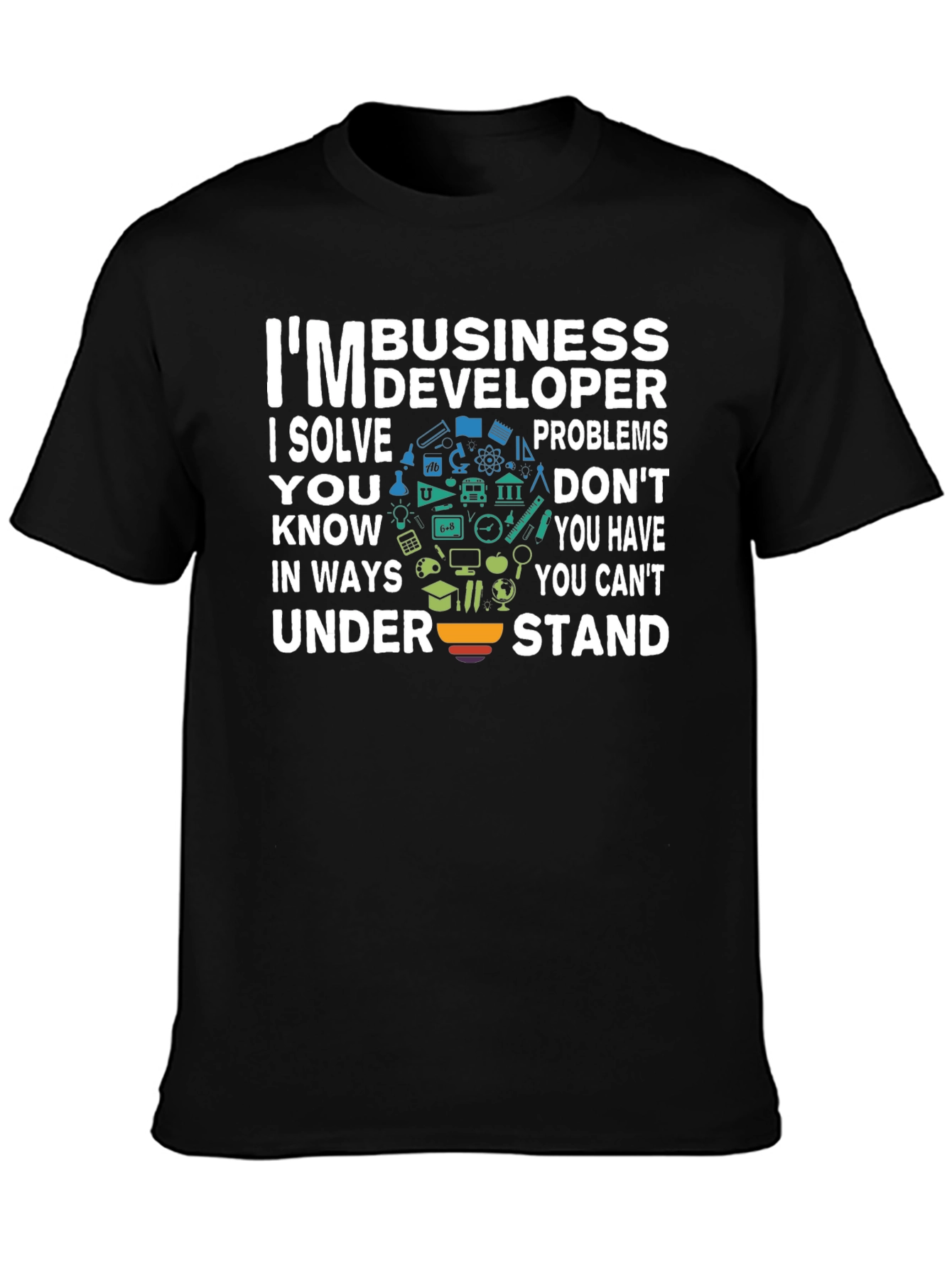Im Business Developer T-Shirt