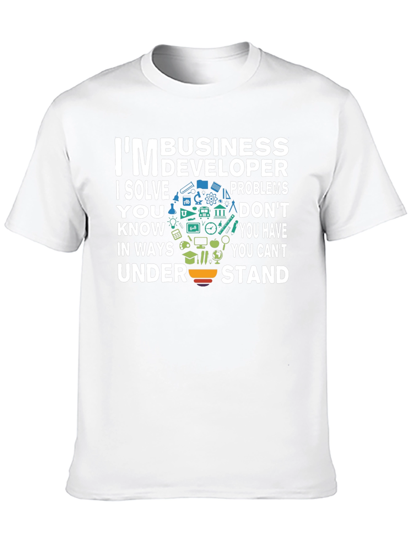 Im Business Developer T-Shirt