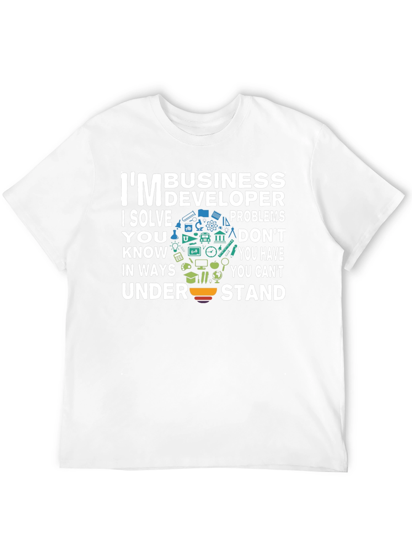 Im Business Developer T-Shirt