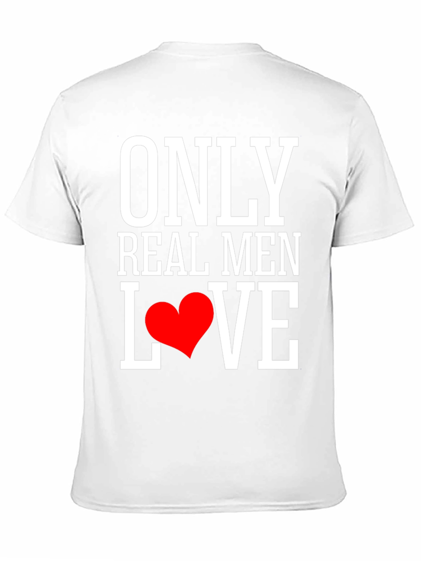 Only Real Men Love T-Shirt - Black