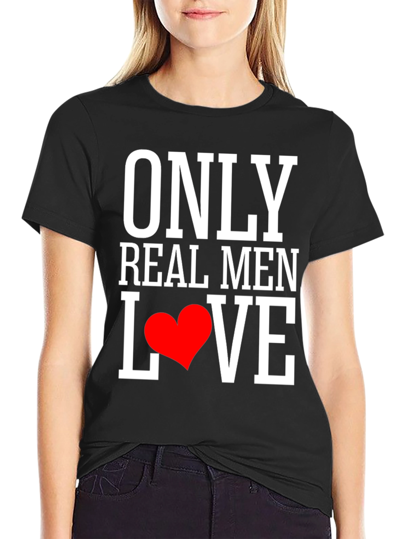 Only Real Men Love T-Shirt - Black
