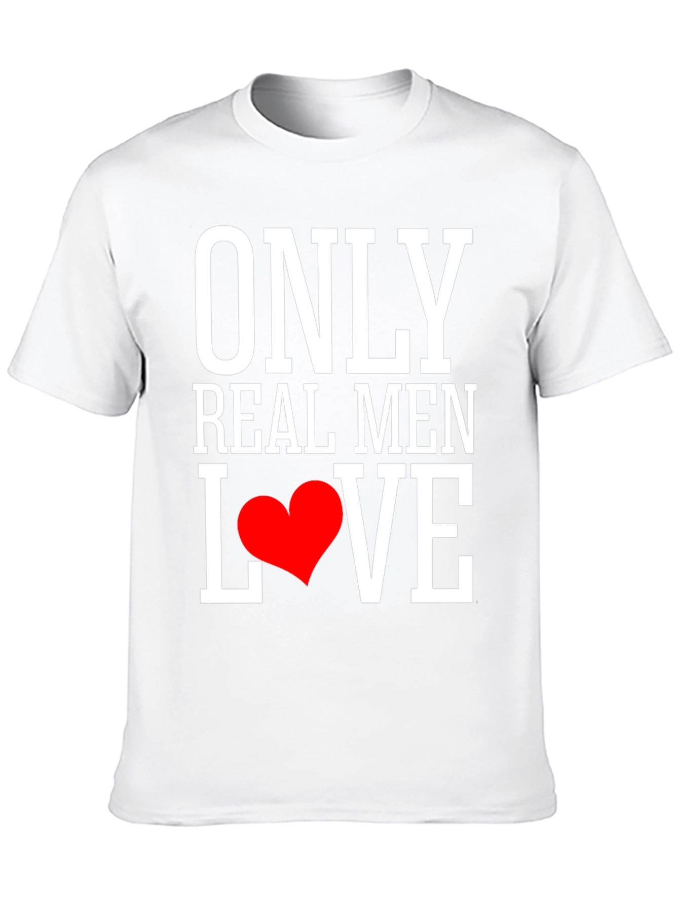 Only Real Men Love T-Shirt - Black