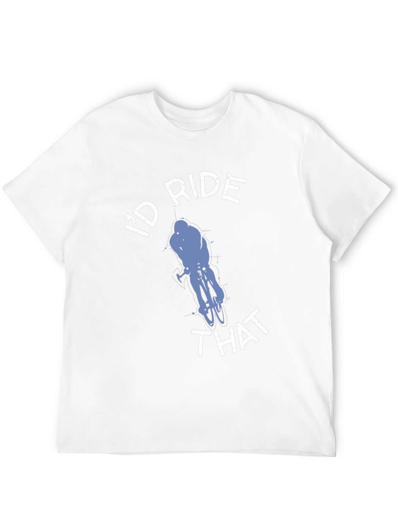 Id Ride That T-Shirt Funny Cycling Tee