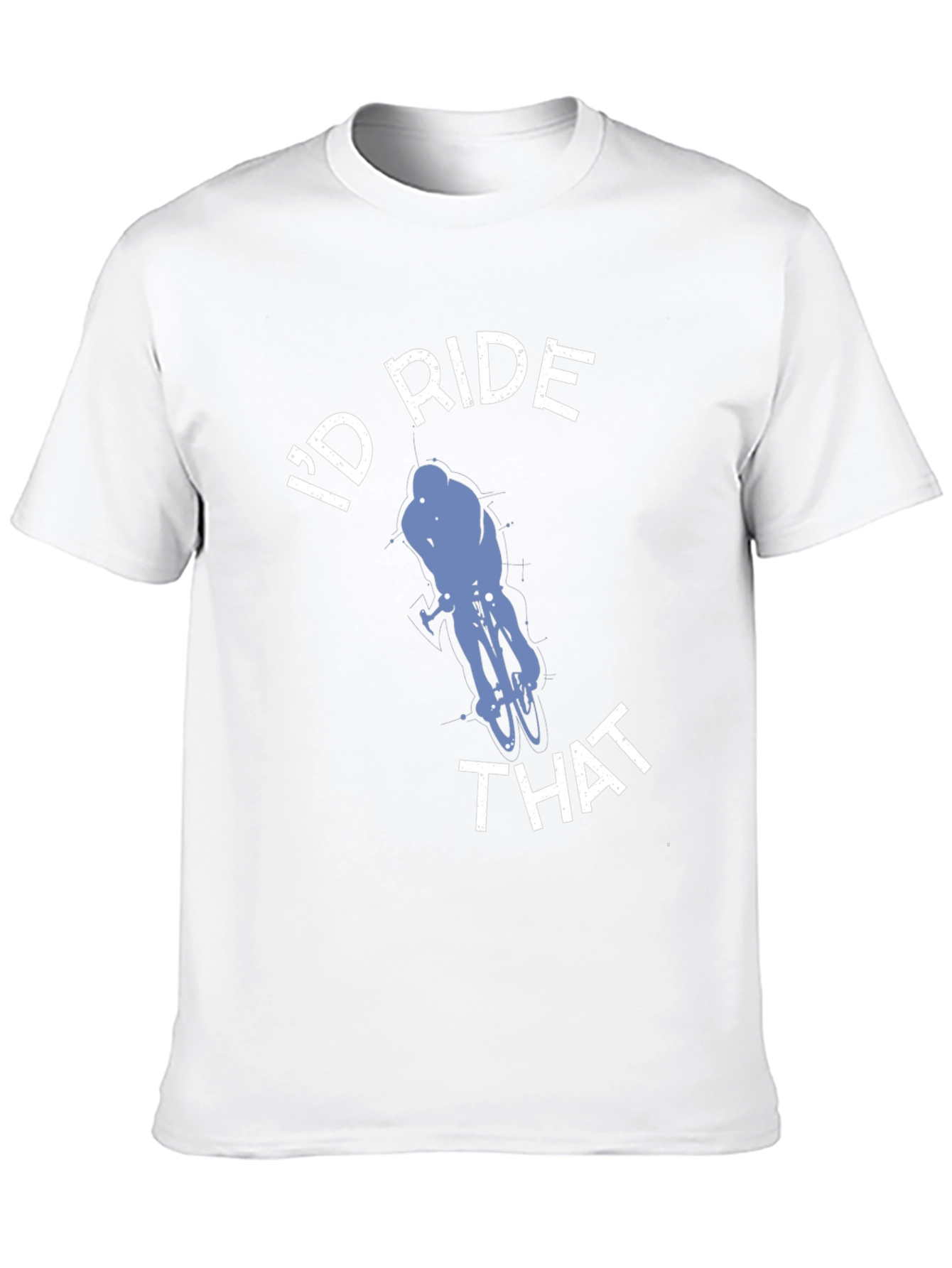 Id Ride That T-Shirt Funny Cycling Tee