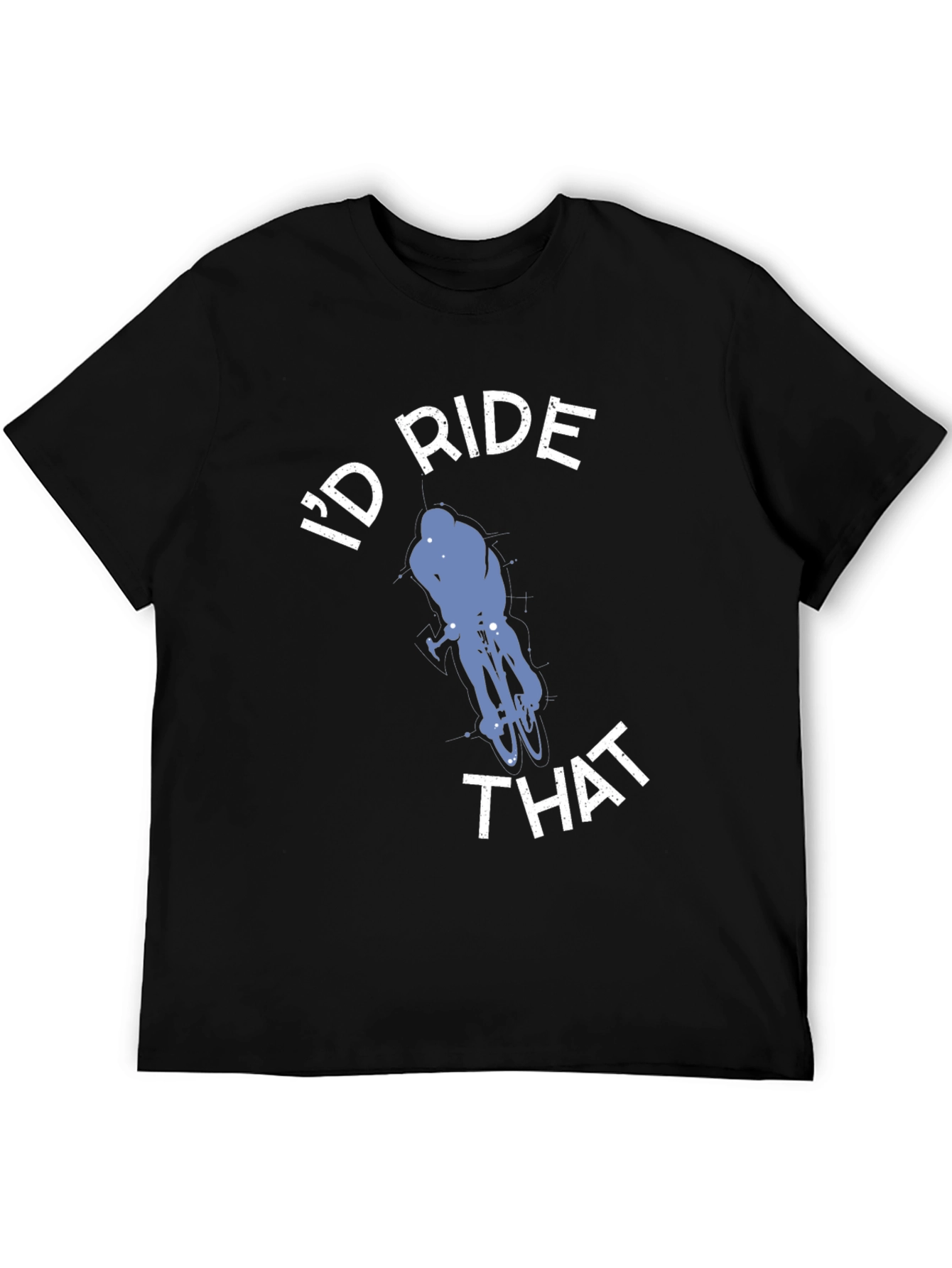 Id Ride That T-Shirt Funny Cycling Tee