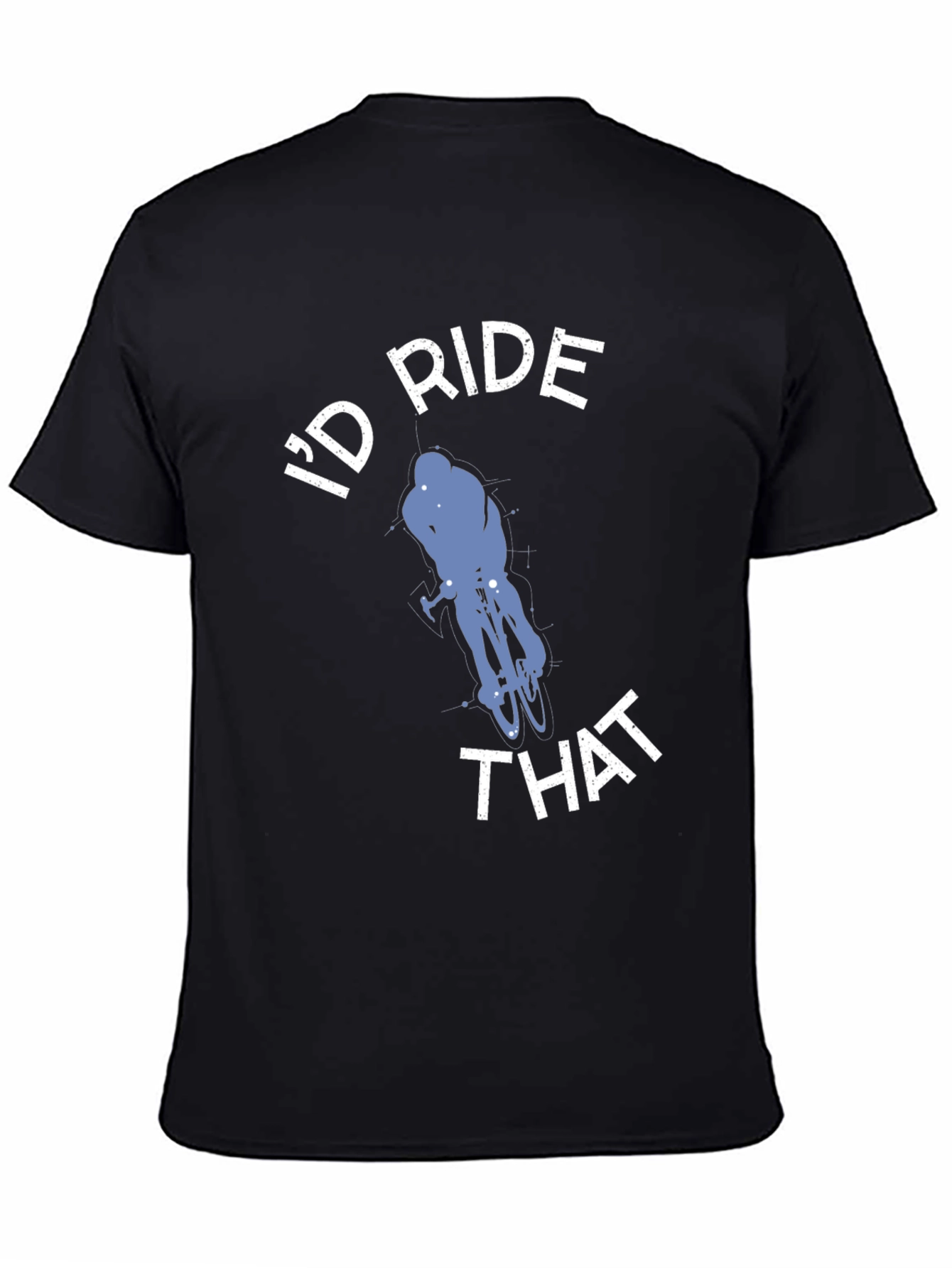 Id Ride That T-Shirt Funny Cycling Tee