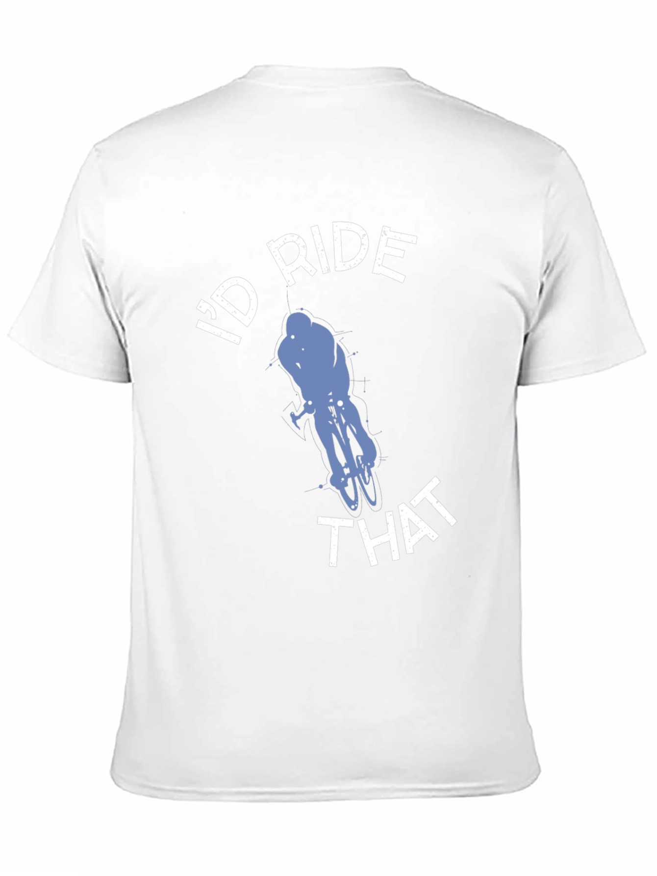 Id Ride That T-Shirt Funny Cycling Tee