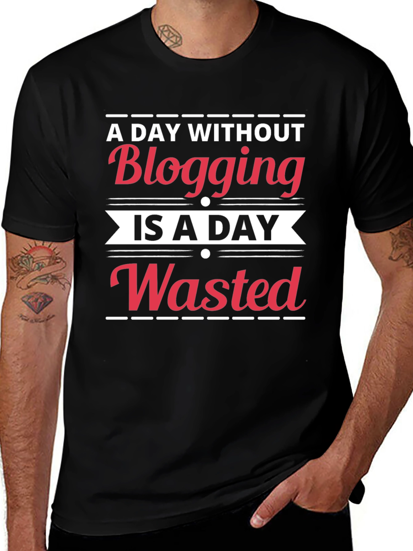 Blogging is a Day Wasted T-Shirt