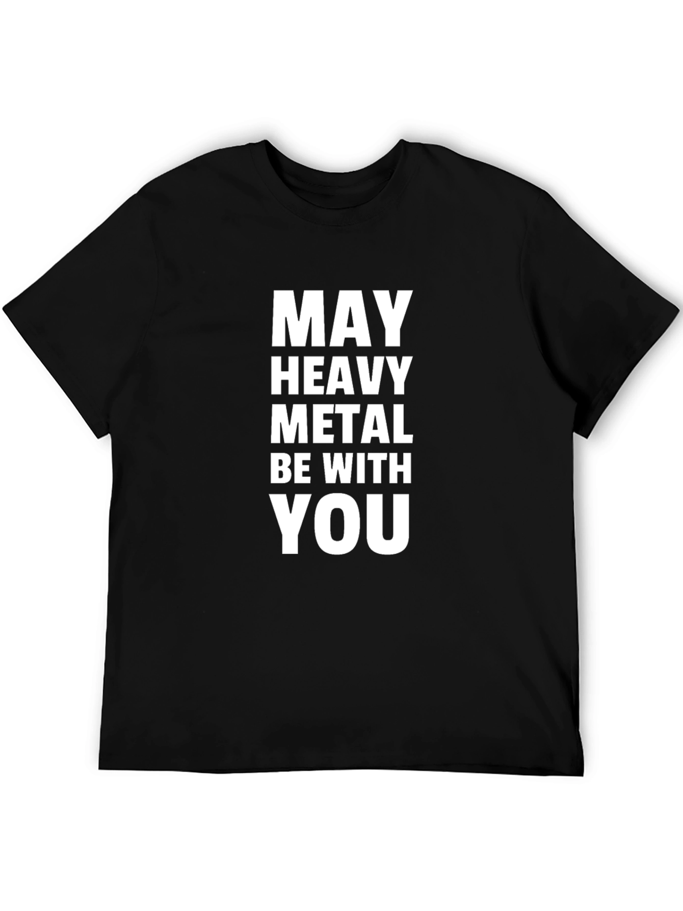 May Heavy Metal Be With You T-Shirt - Black