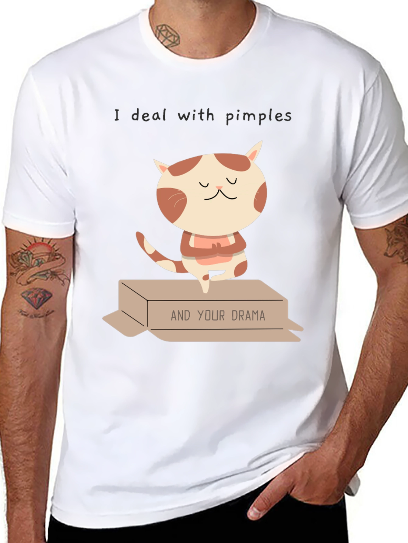 I deal with pimples & Your Drama T-shirt