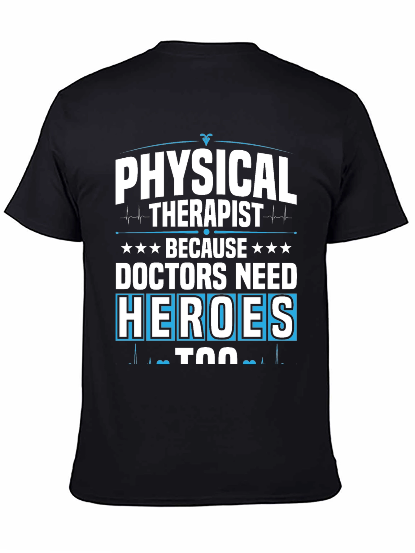 Physical Therapist Hero Tee