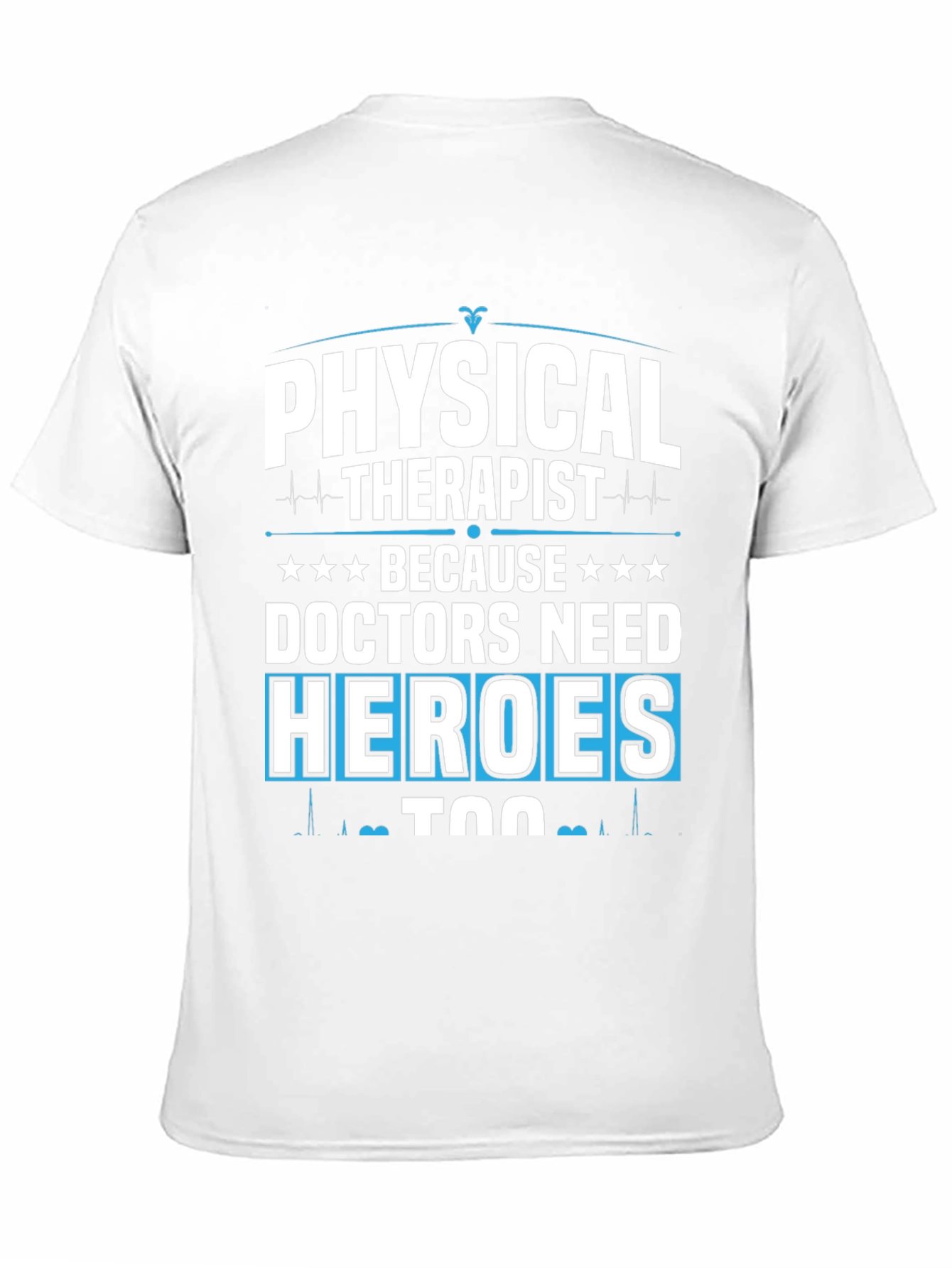 Physical Therapist Hero Tee