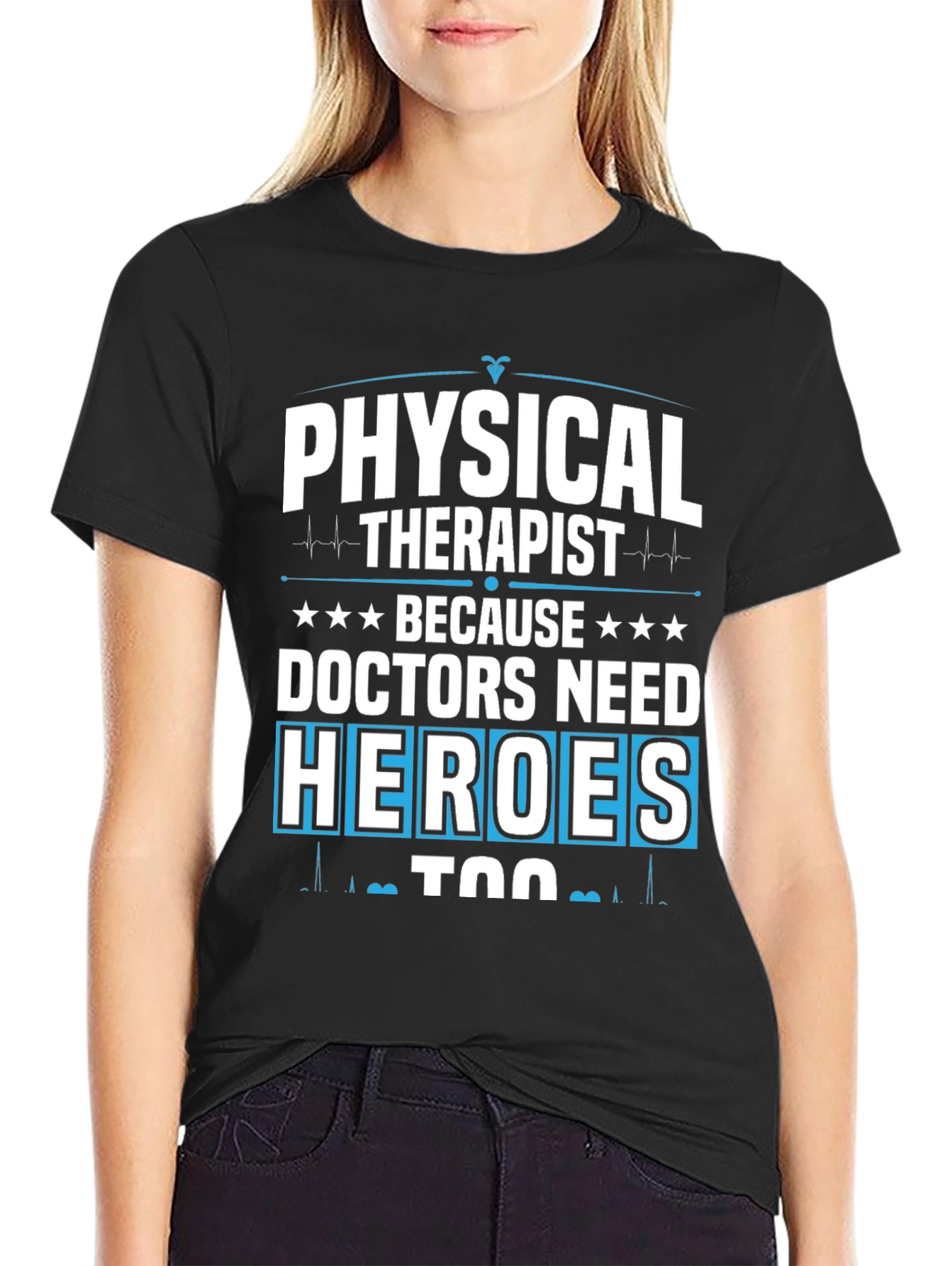 Physical Therapist Hero Tee