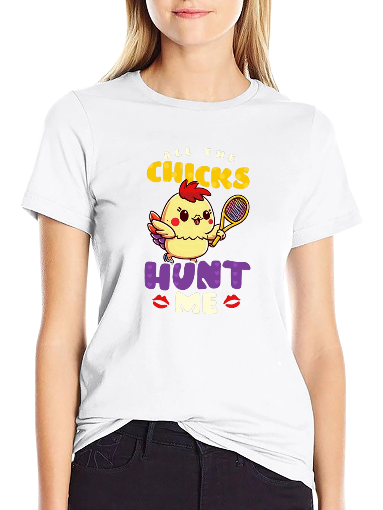 All The Chicks Hunt Me Graphic T-Shirt