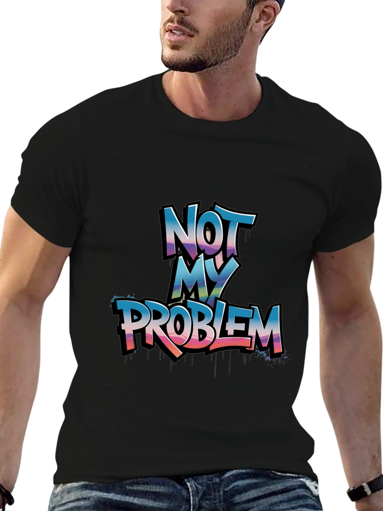 Not My Problem Graphic Tee - Casual Cotton T-Shirt