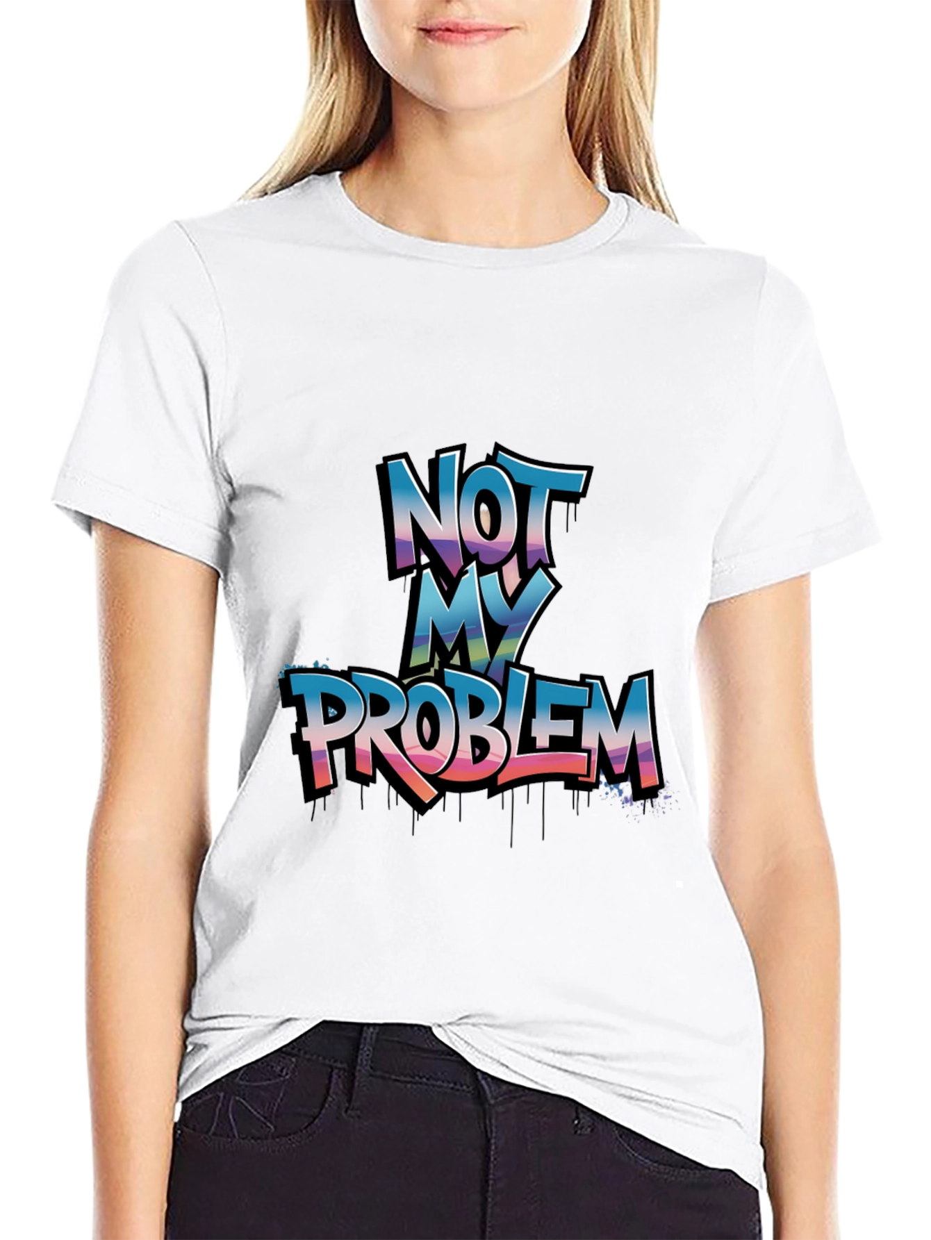 Not My Problem Graphic Tee - Casual Cotton T-Shirt
