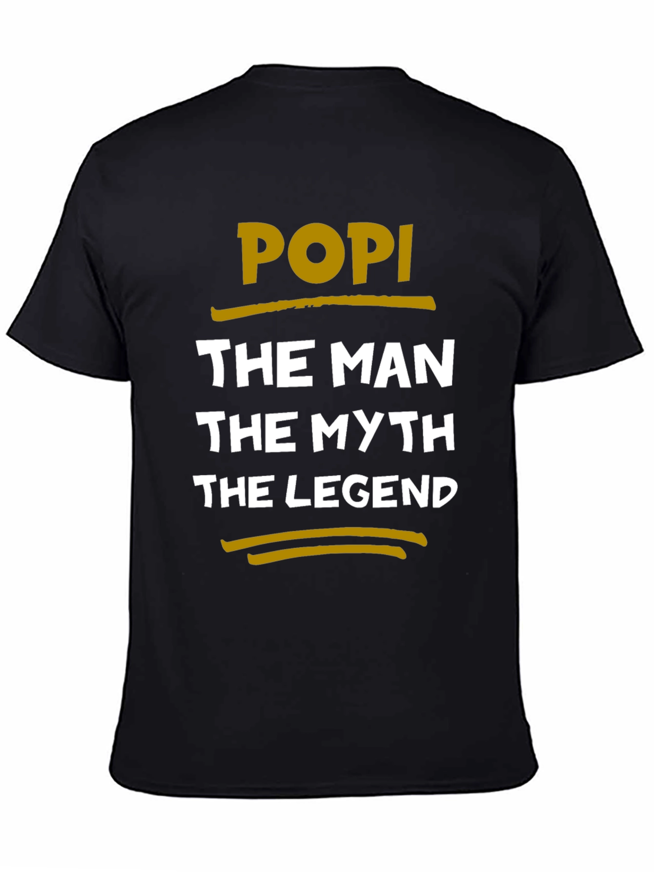 POPI The Man The Myth The Legend T-Shirt