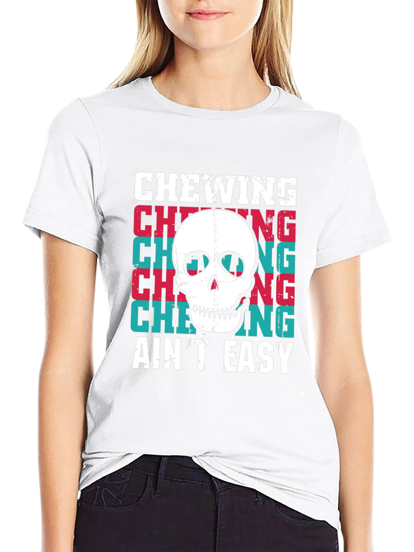 Chewing Aint Easy Skull Graphic Tee