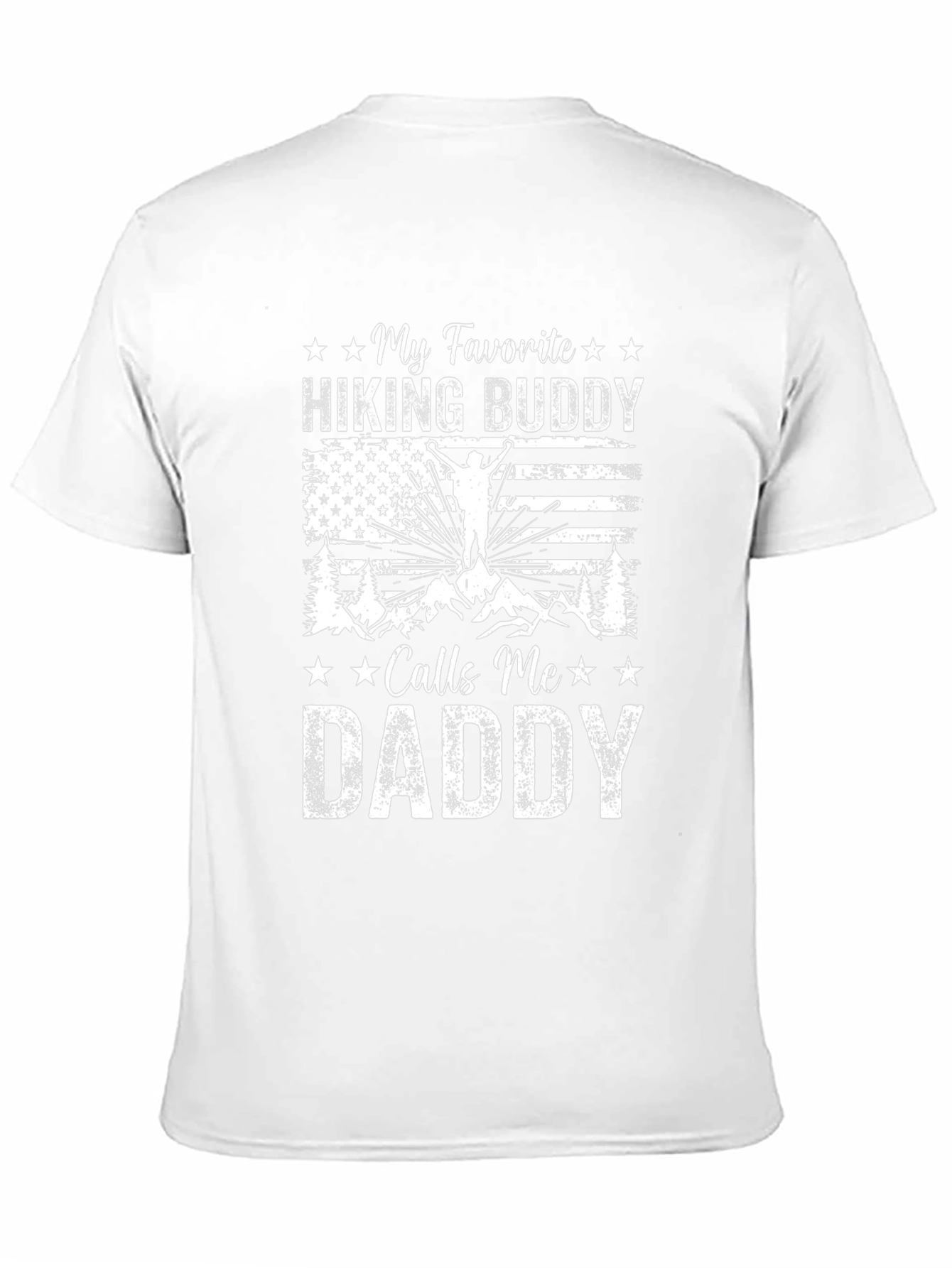 My Favorite Hiking Buddy Calls Me Daddy T-Shirt