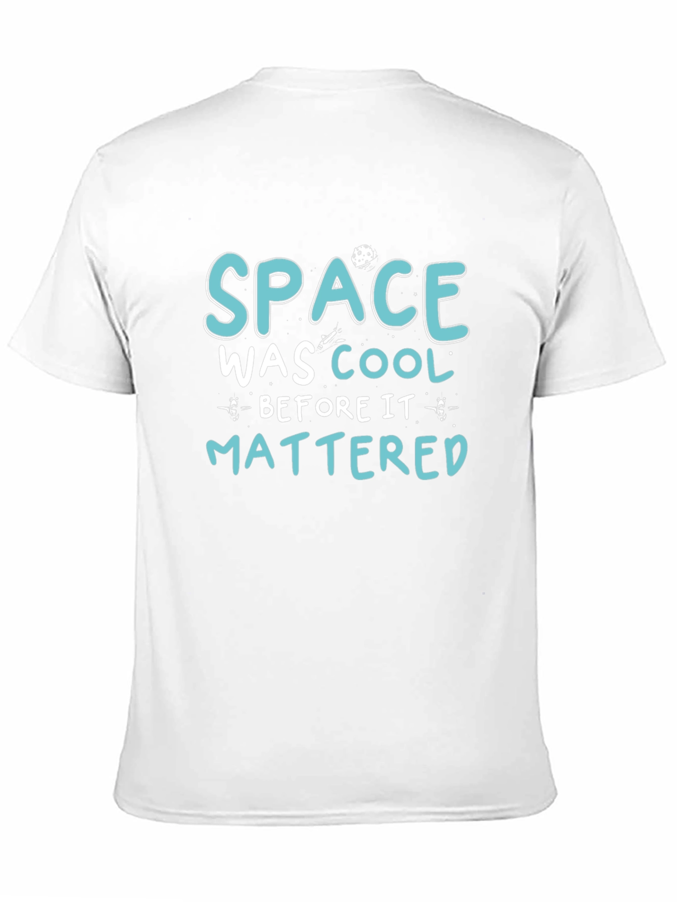Space Was Cool Graphic T-Shirt