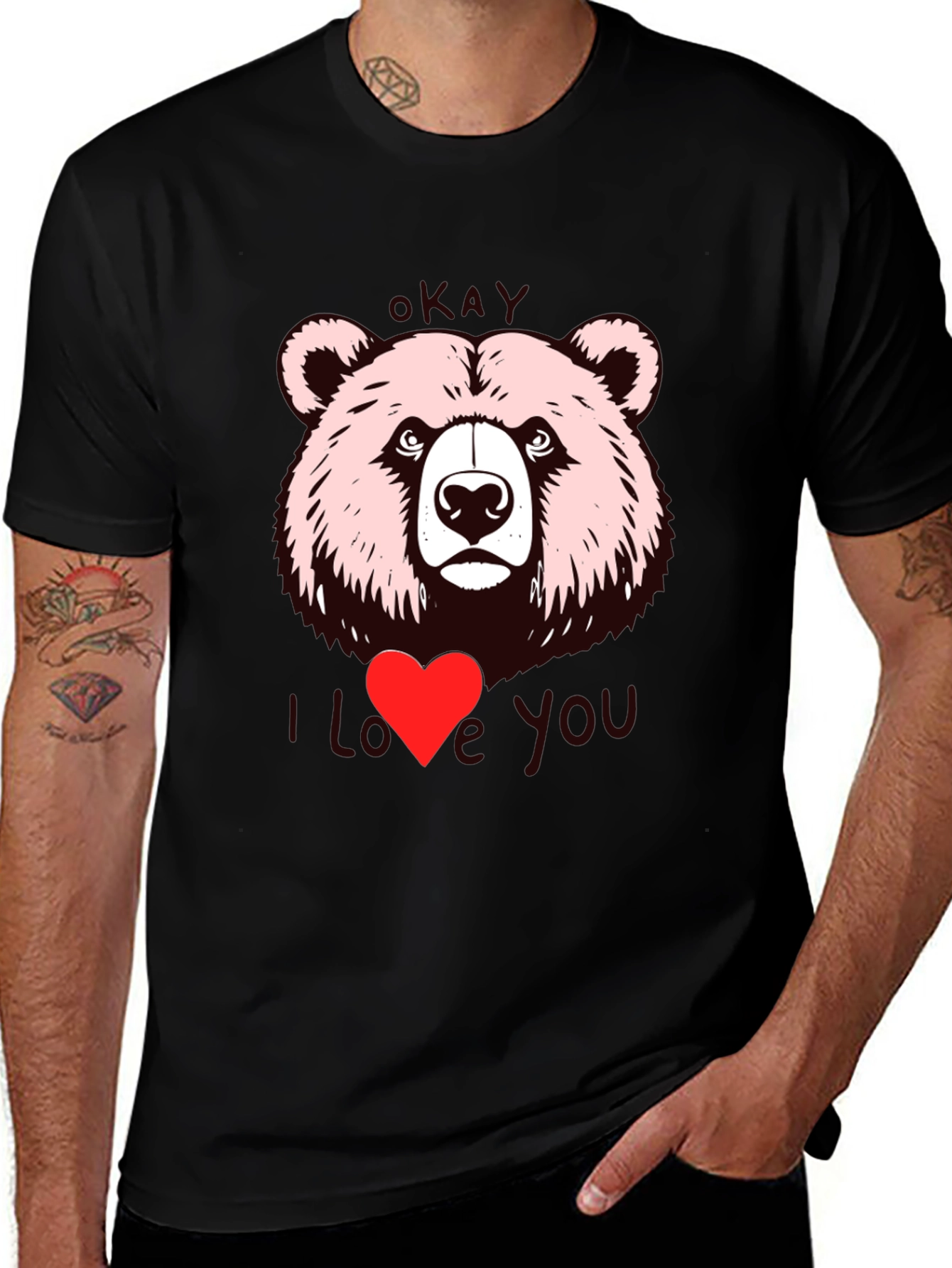 Okay Bear I Love You Graphic T-Shirt
