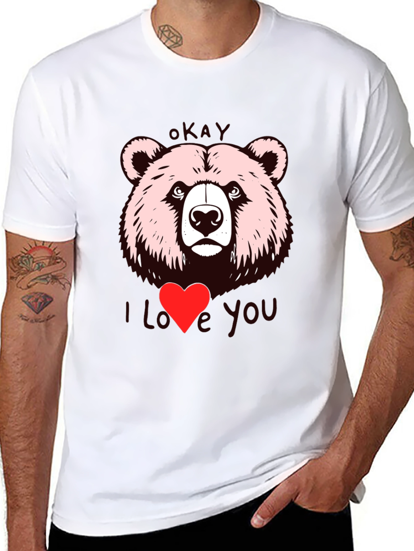 Okay Bear I Love You Graphic T-Shirt