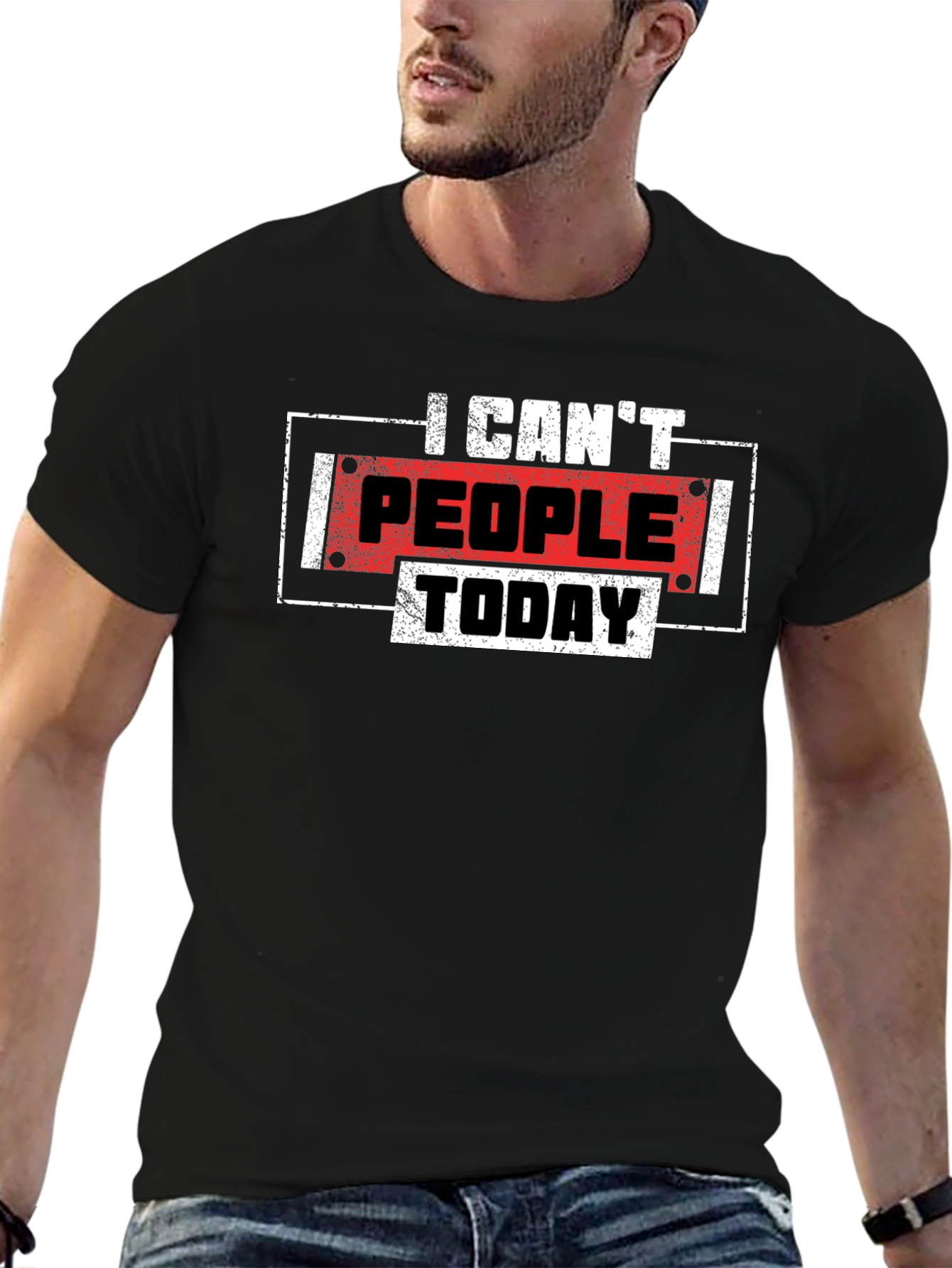 I Cant People Today Funny Graphic T-Shirt