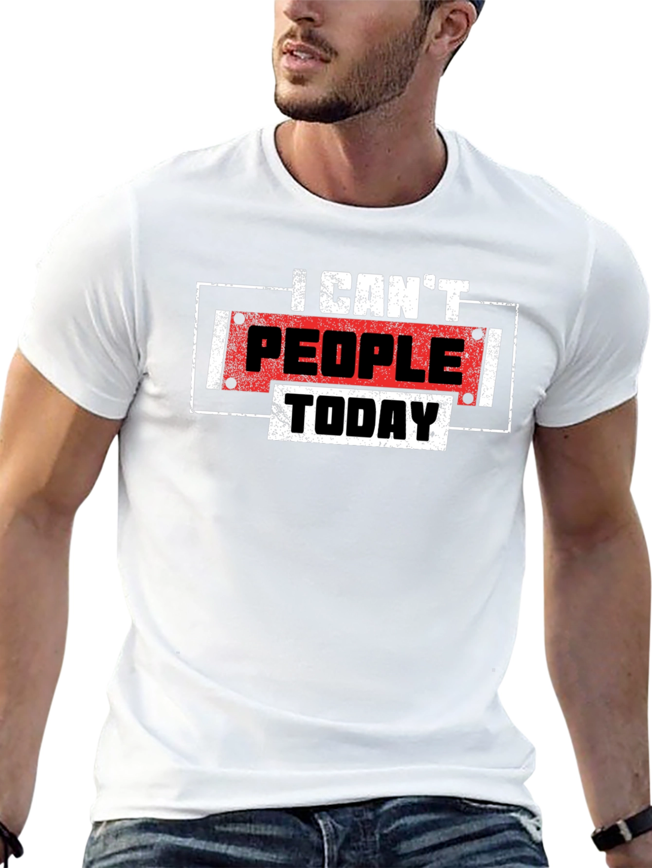 I Cant People Today Funny Graphic T-Shirt