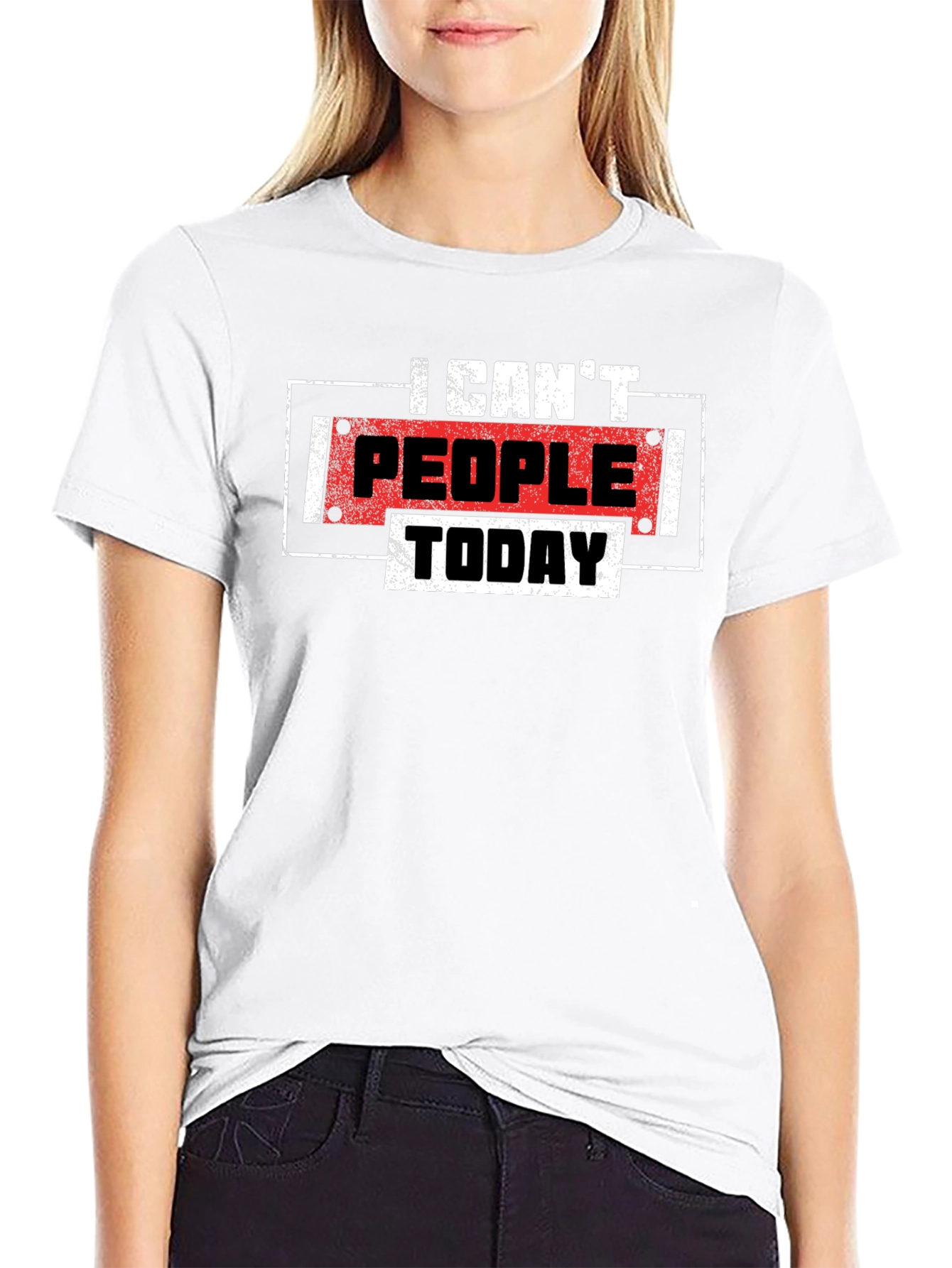 I Cant People Today Funny Graphic T-Shirt